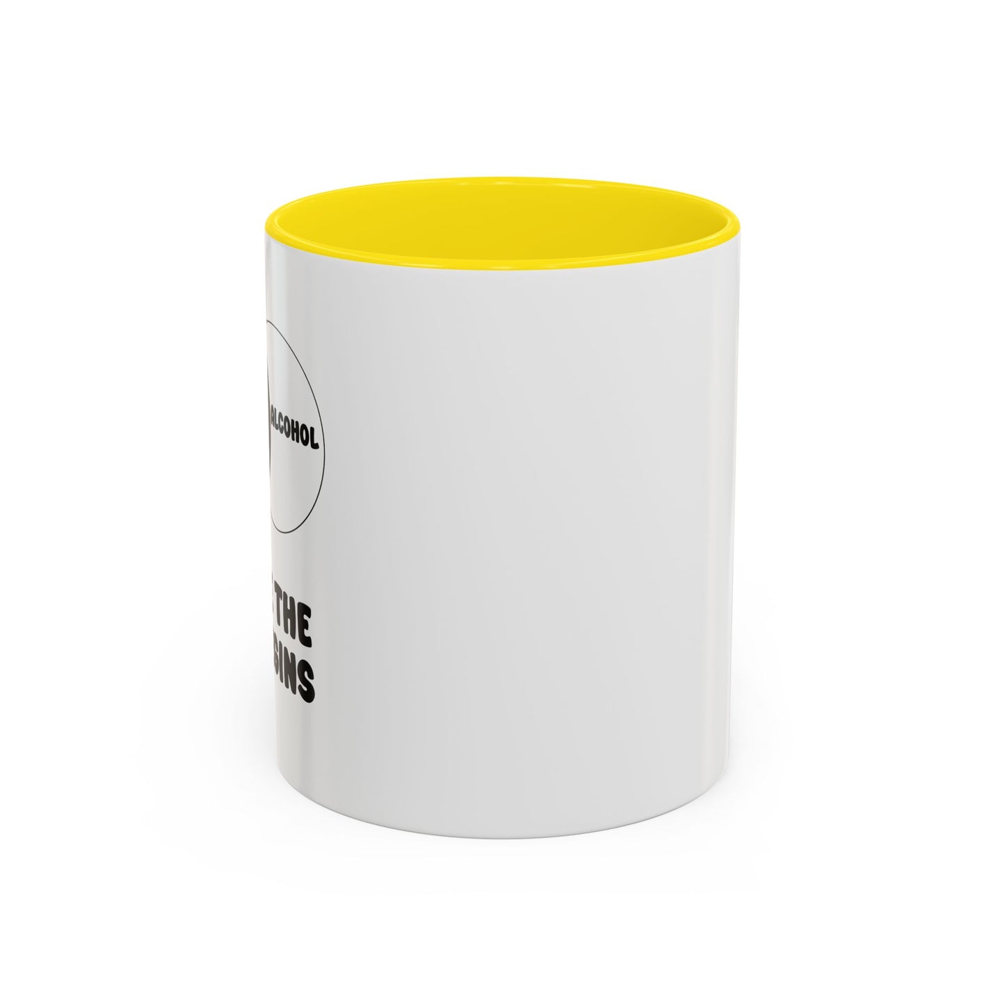 ME & ALCOHOL WHERE THE FUN BEGINS Accent BiColor Funny Sarcastic Mug