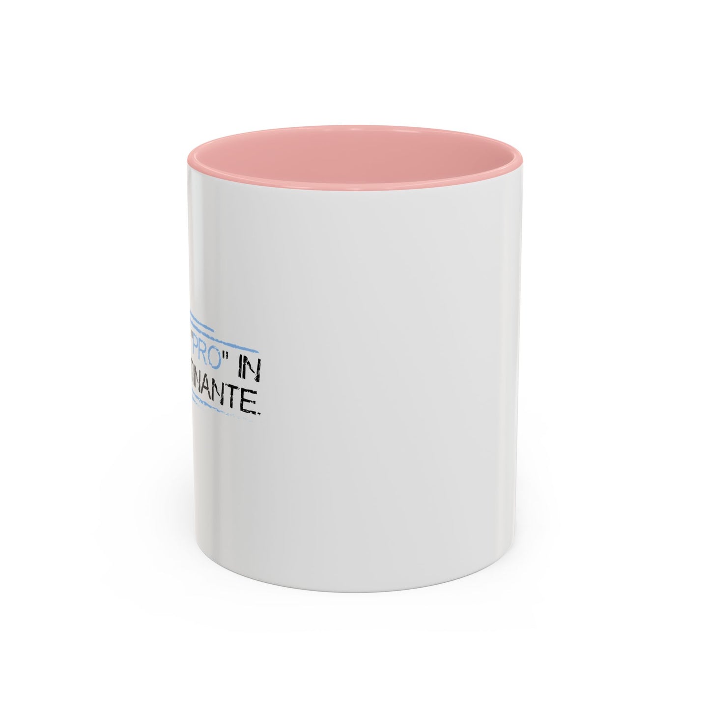 I PUT THE PRO IN PROCRASTINATE Accent BiColor Funny Sarcastic Mug