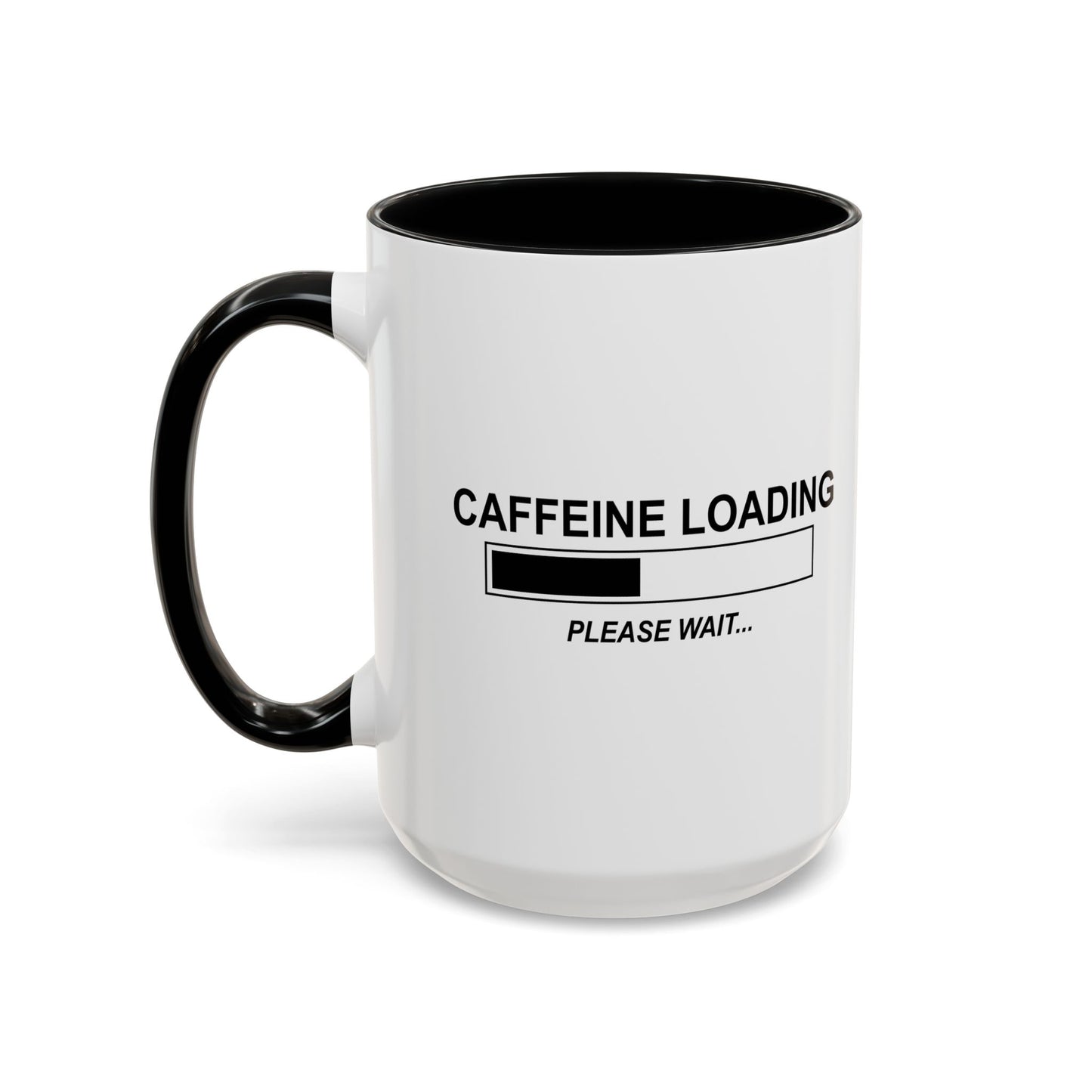 CAFFEINE LOADING Accent BiColor Funny Sarcastic Mug