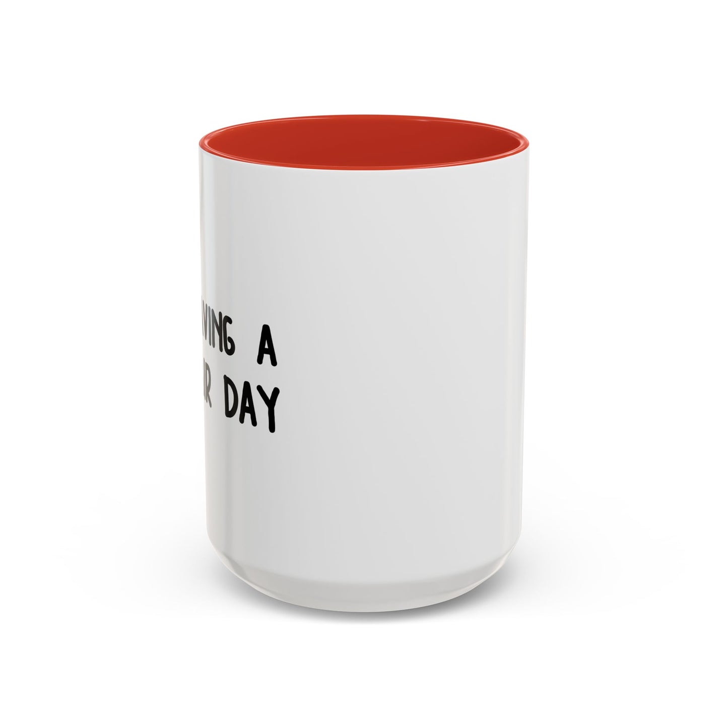 NO HAIR DAY Accent BiColor Funny Sarcastic Mug