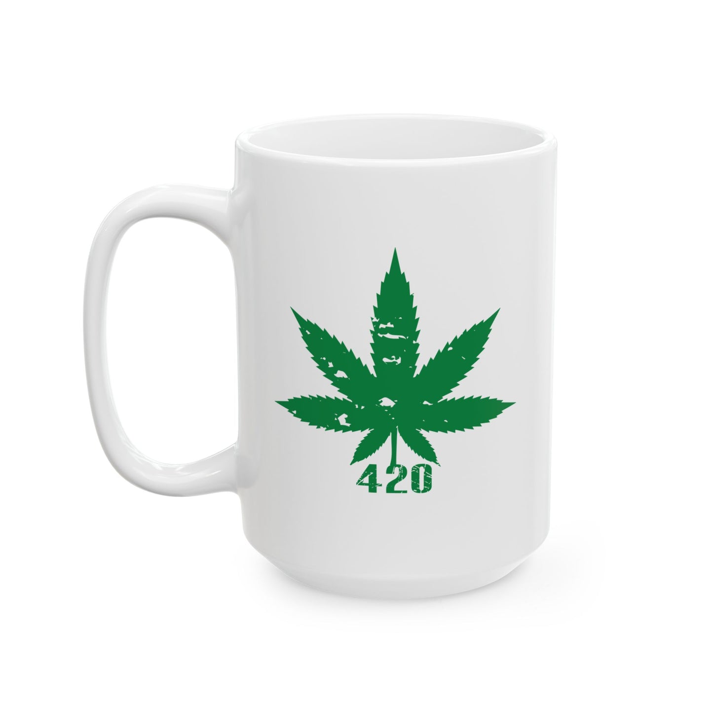 WEED LEAF 420 FUNNY SARCASTIC WHITE MUG