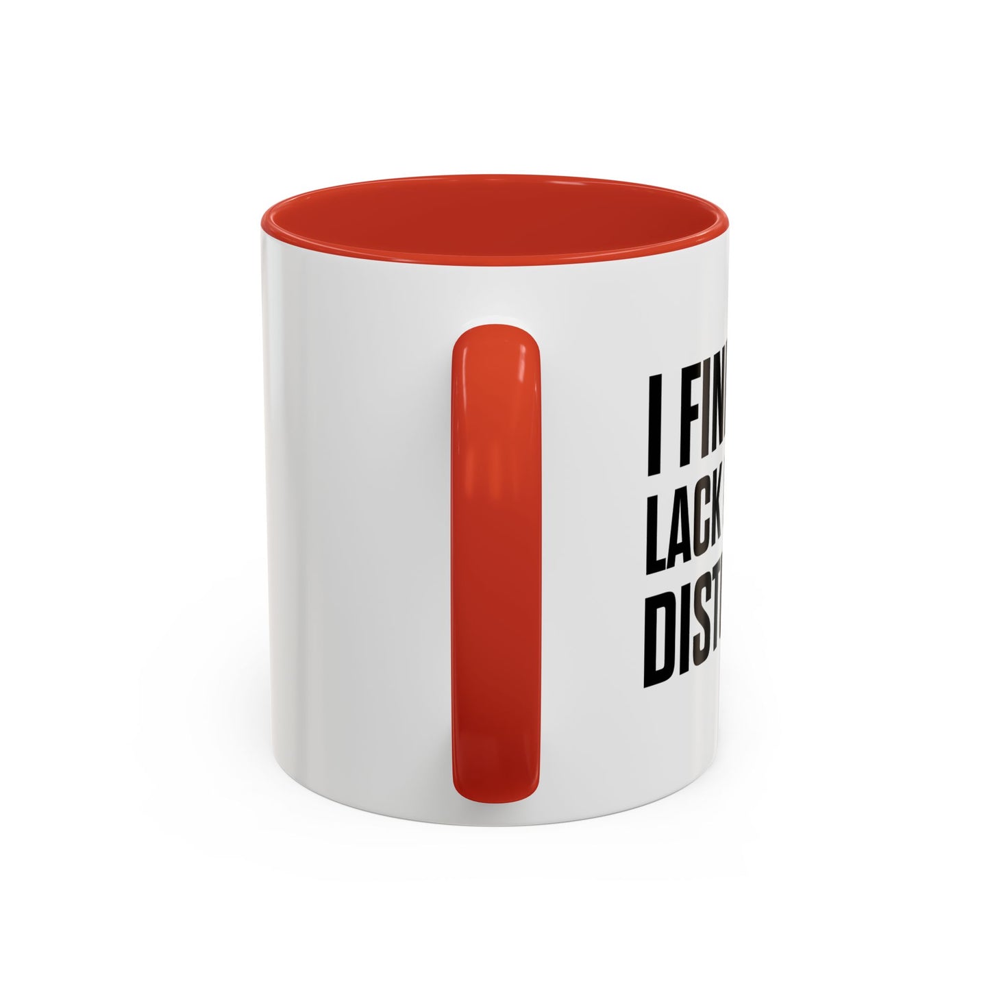 I FIND YOUR LACK OF MATH DISTURBING Accent BiColor Funny Sarcastic Mug