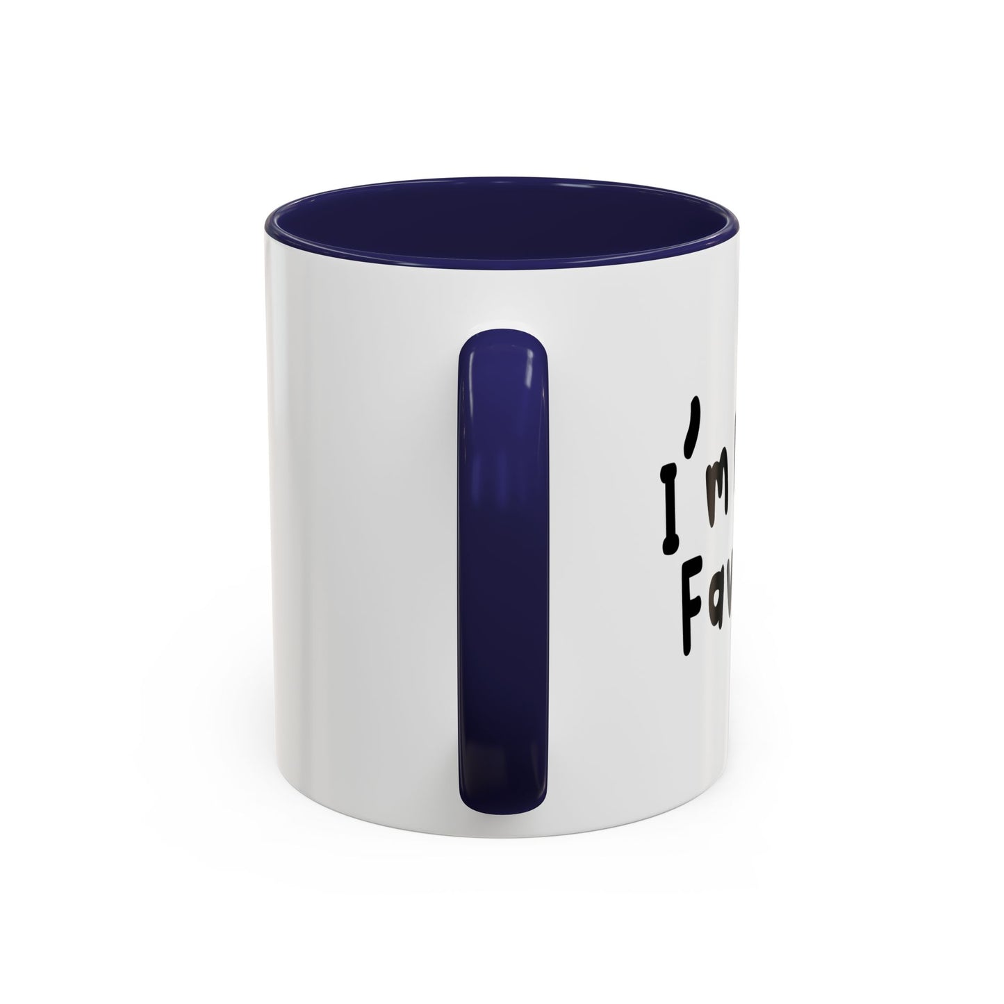 I’m Mom’s Favorite Accent BiColor Mug