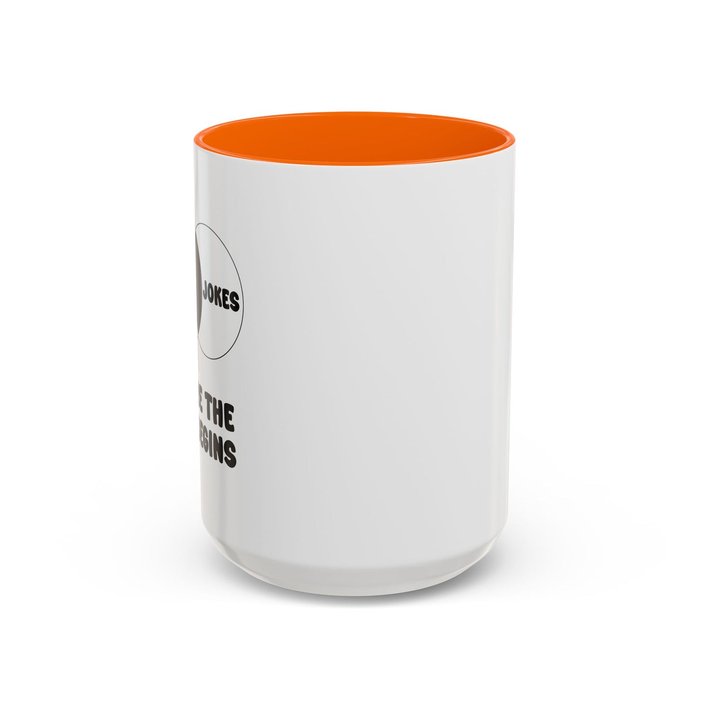 DAD JOKES WHERE THE FUN BEGINS Accent BiColor Funny Sarcastic Mug