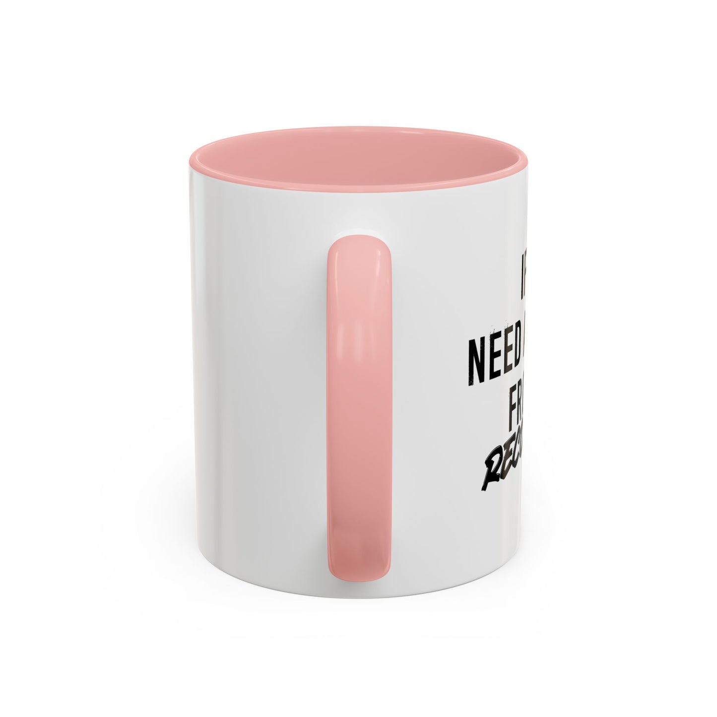 RECONSIDER Accent BiColor Funny Sarcastic Mug