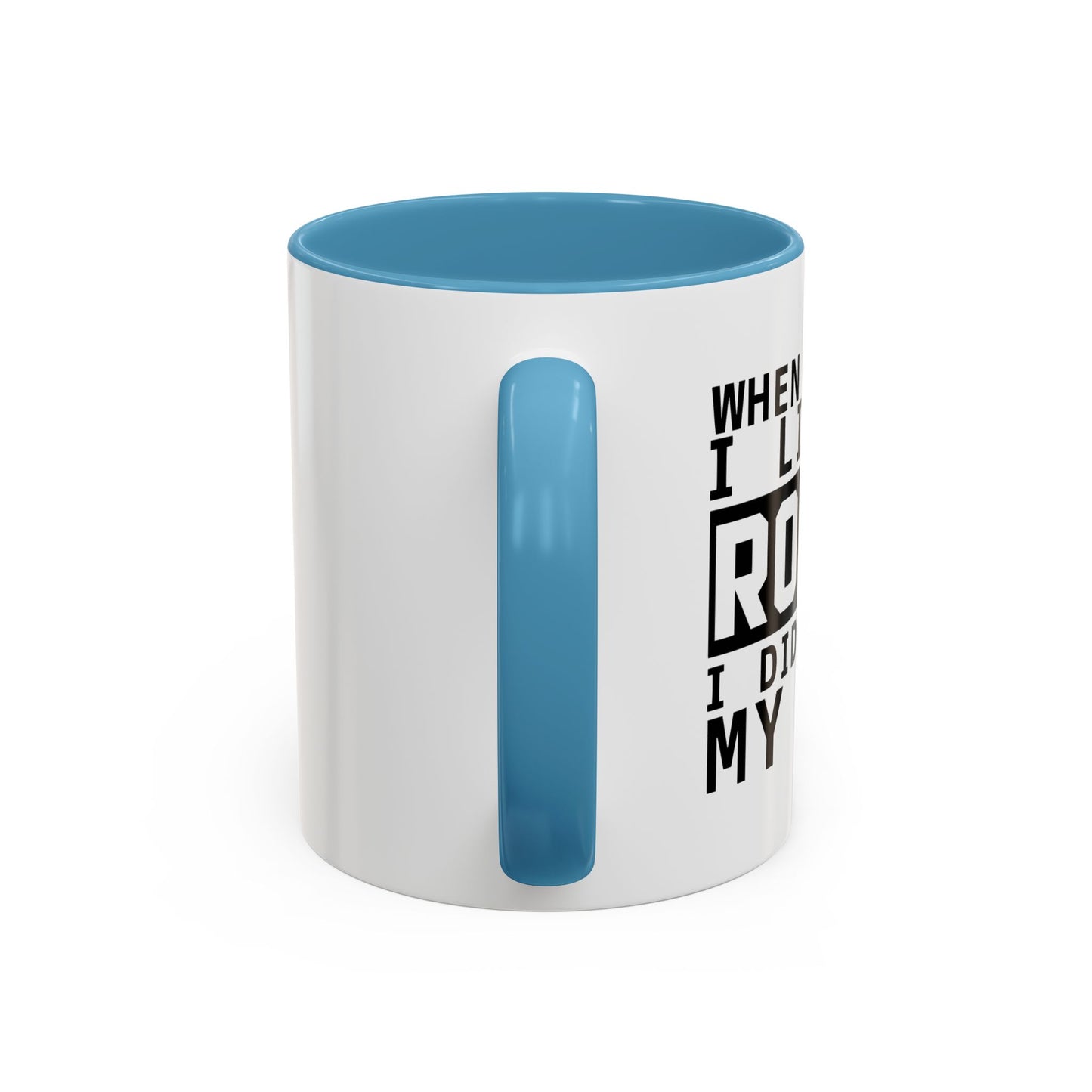 I LIKE IT ROUGH Accent BiColor Funny Sarcastic Mug