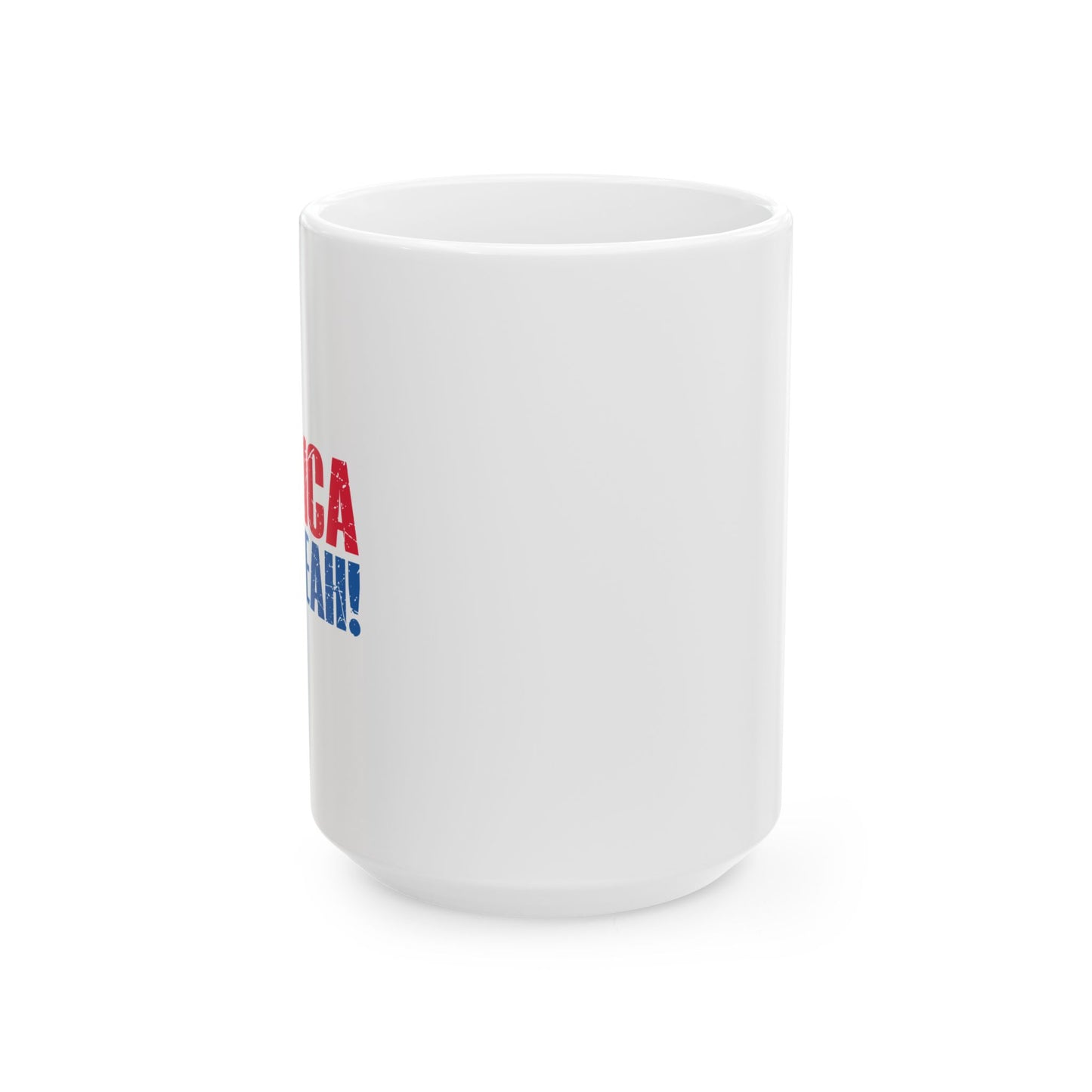 AMERICA FUCK YEAH FUNNY SARCASTIC WHITE MUG