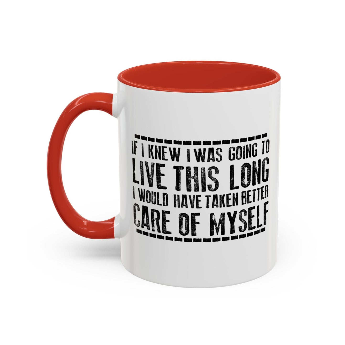 LIVE THIS LONG Accent BiColor Funny Sarcastic Mug