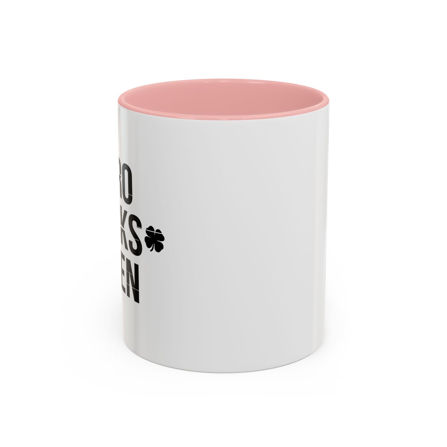 ZERO LUCKS GIVEN Accent BiColor Funny Sarcastic Mug