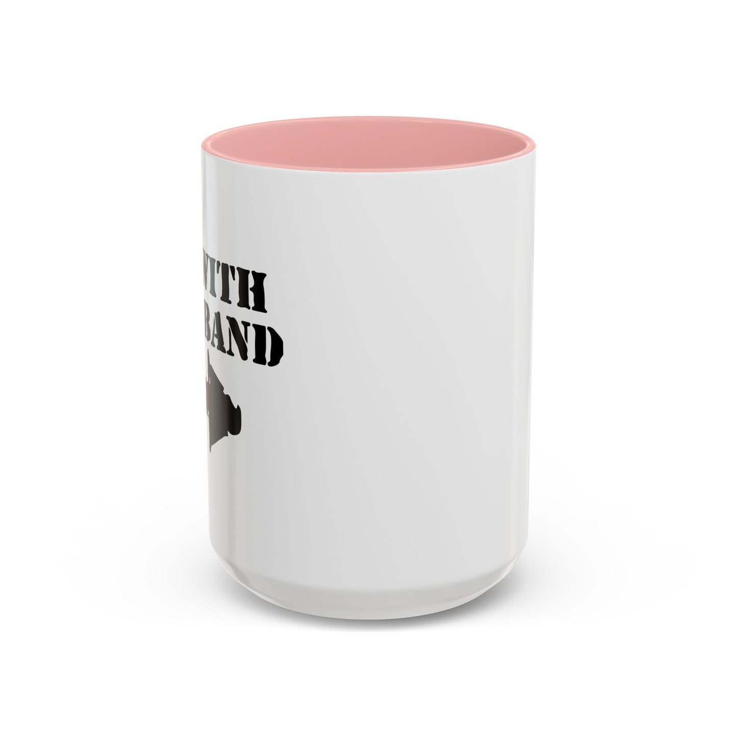 I'M WITH THE BAND Accent BiColor Funny Sarcastic Mug