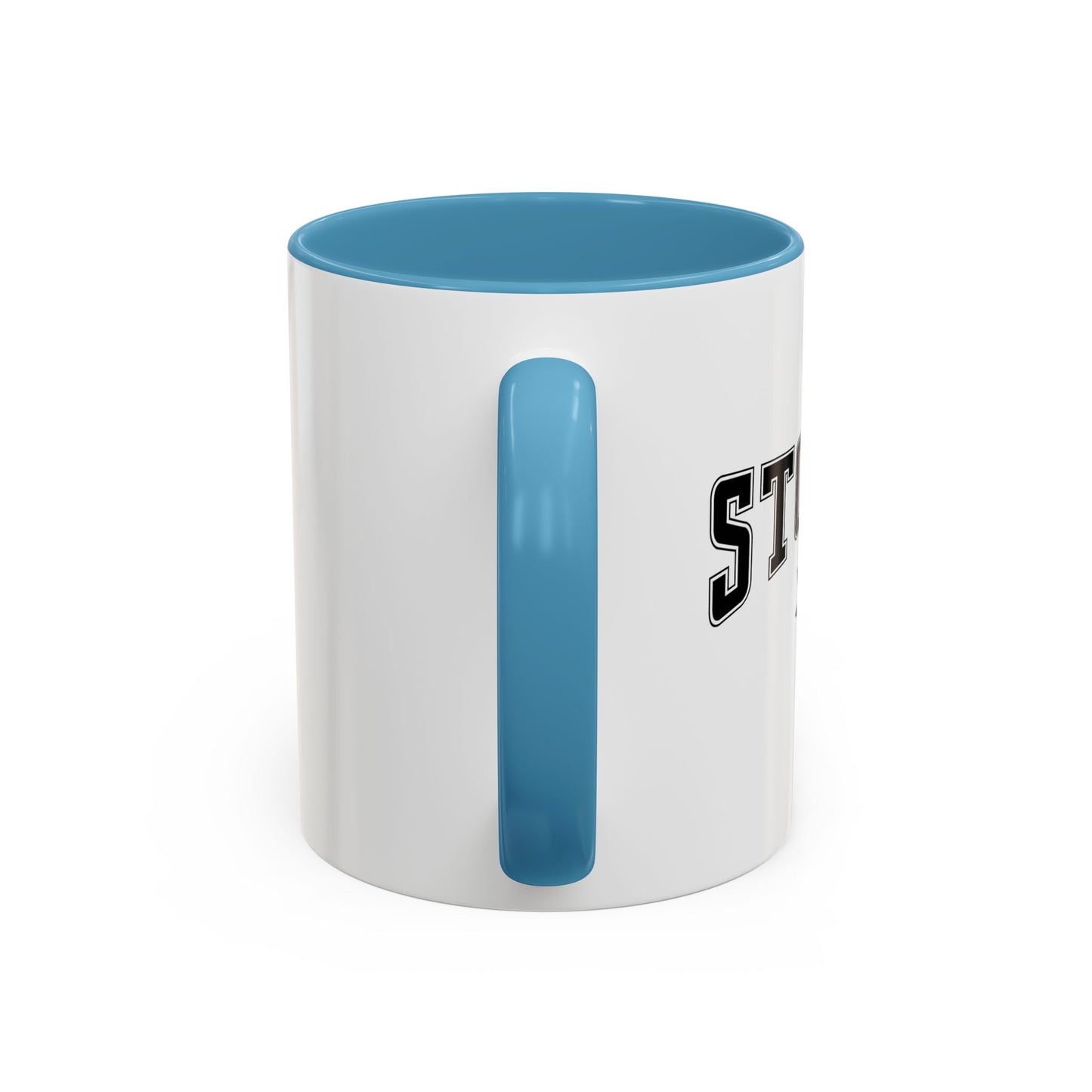 STONER Accent BiColor Funny Sarcastic Mug