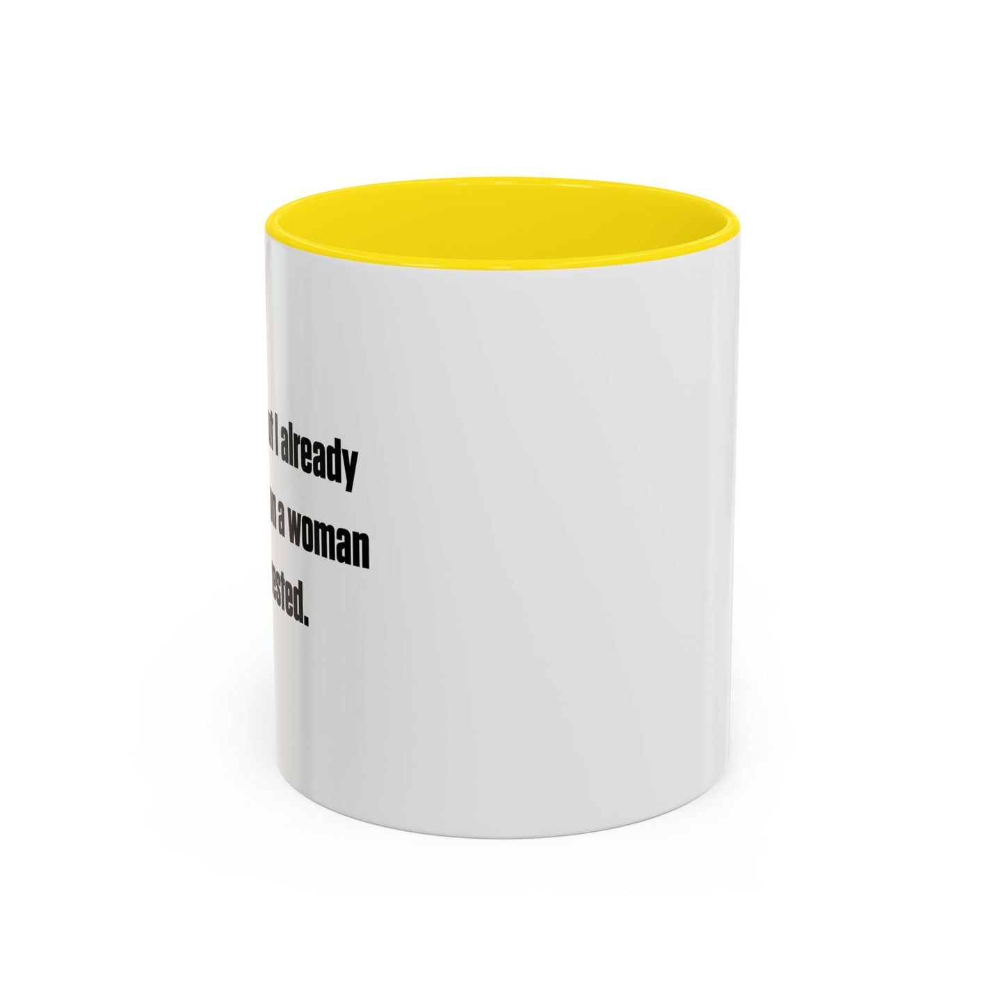 SORRY LADIES Accent BiColor Funny Sarcastic Mug