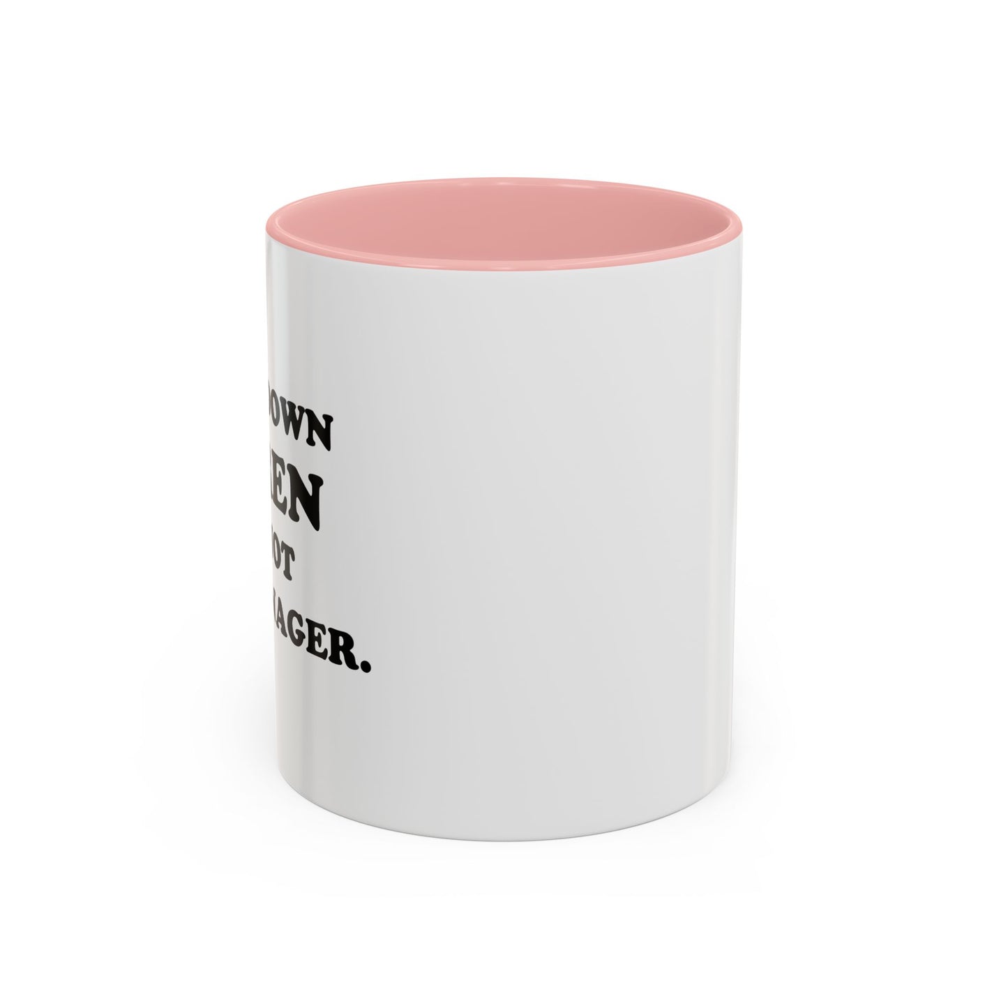 CALM DOWN KAREN Accent BiColor Funny Sarcastic Mug