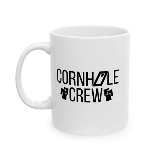 CORNHOLE CREW FUNNY SARCASTIC WHITE MUG