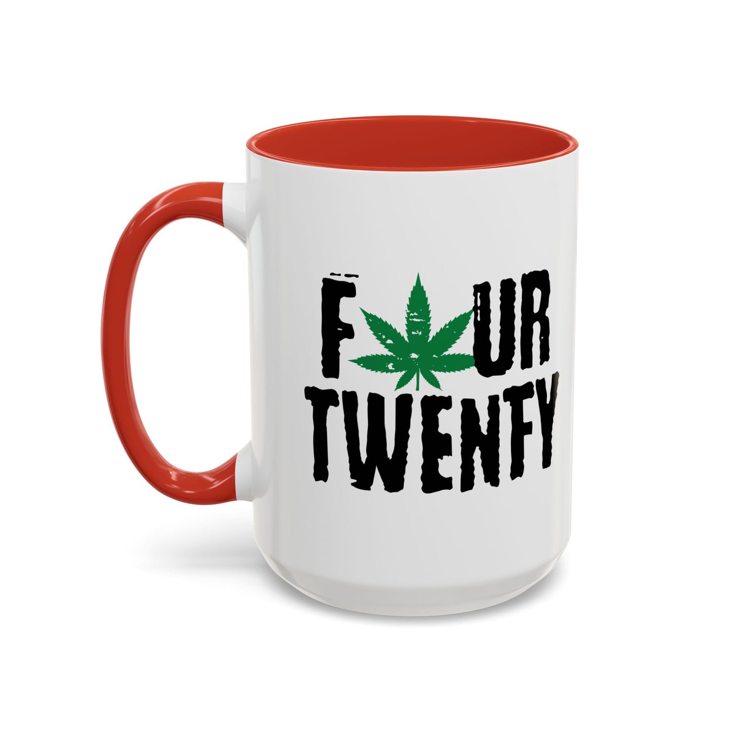 FOUR TWENTY Accent BiColor Funny Sarcastic Mug