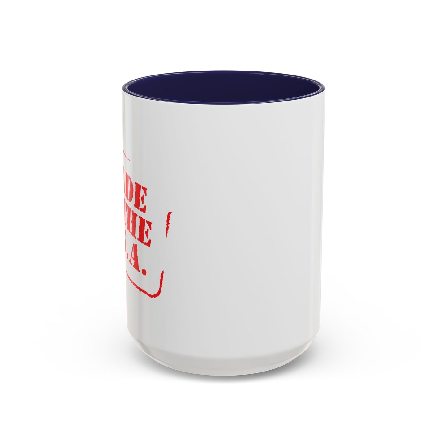 MADE IN THE U.S.A Accent BiColor Funny Sarcastic Mug