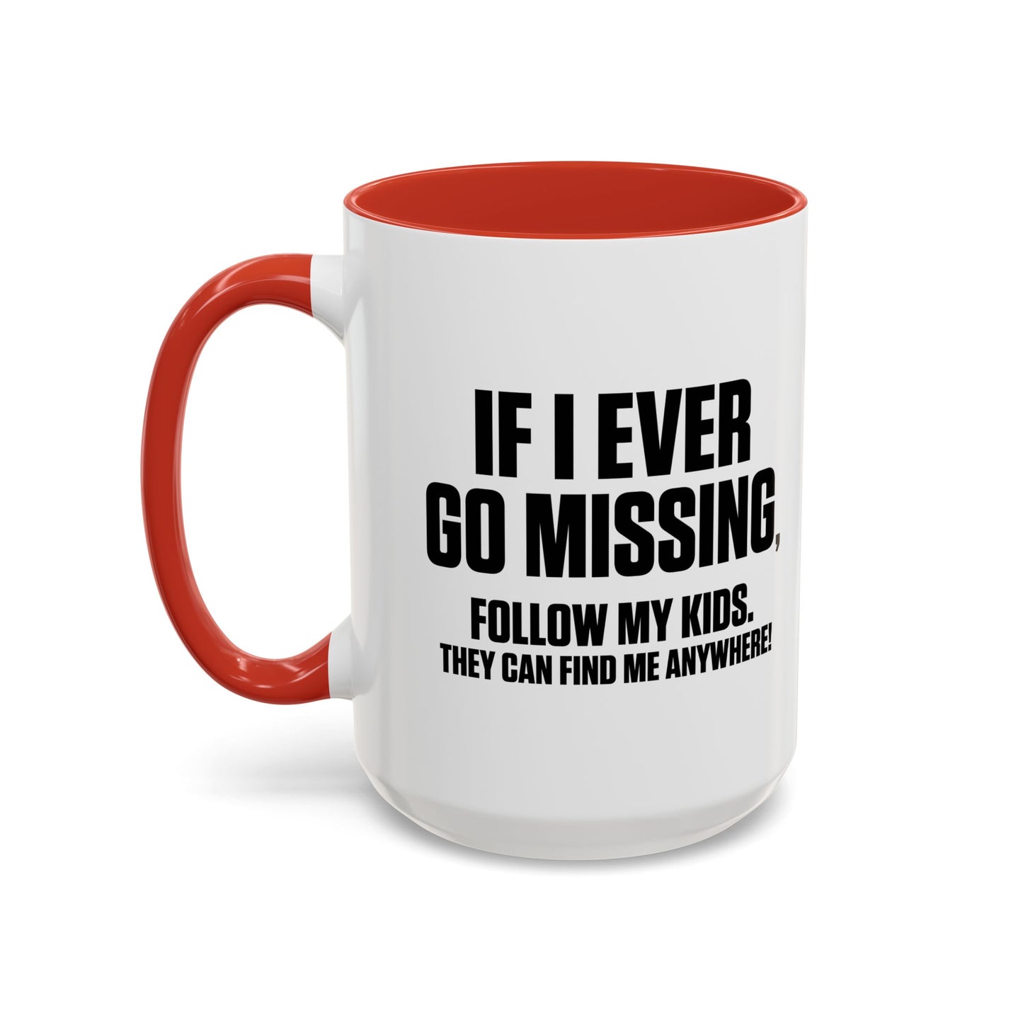 FOLLOW MY KIDS Accent BiColor Funny Sarcastic Mug