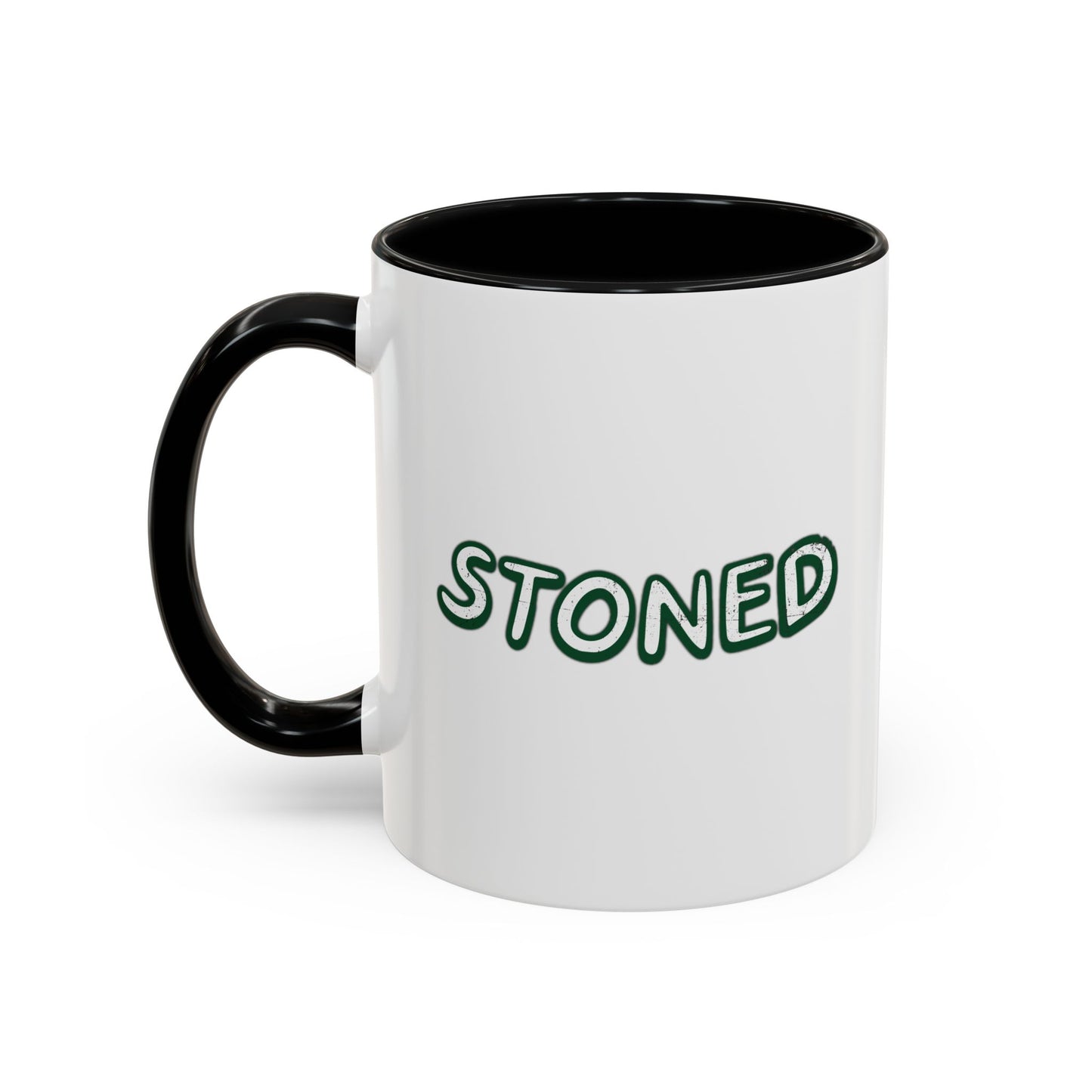 STONED Accent BiColor Funny Sarcastic Mug