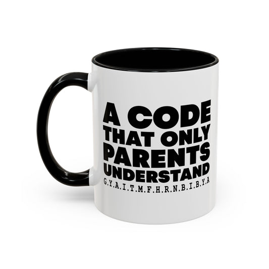 PARENTS CODE Accent BiColor Funny Sarcastic Mug