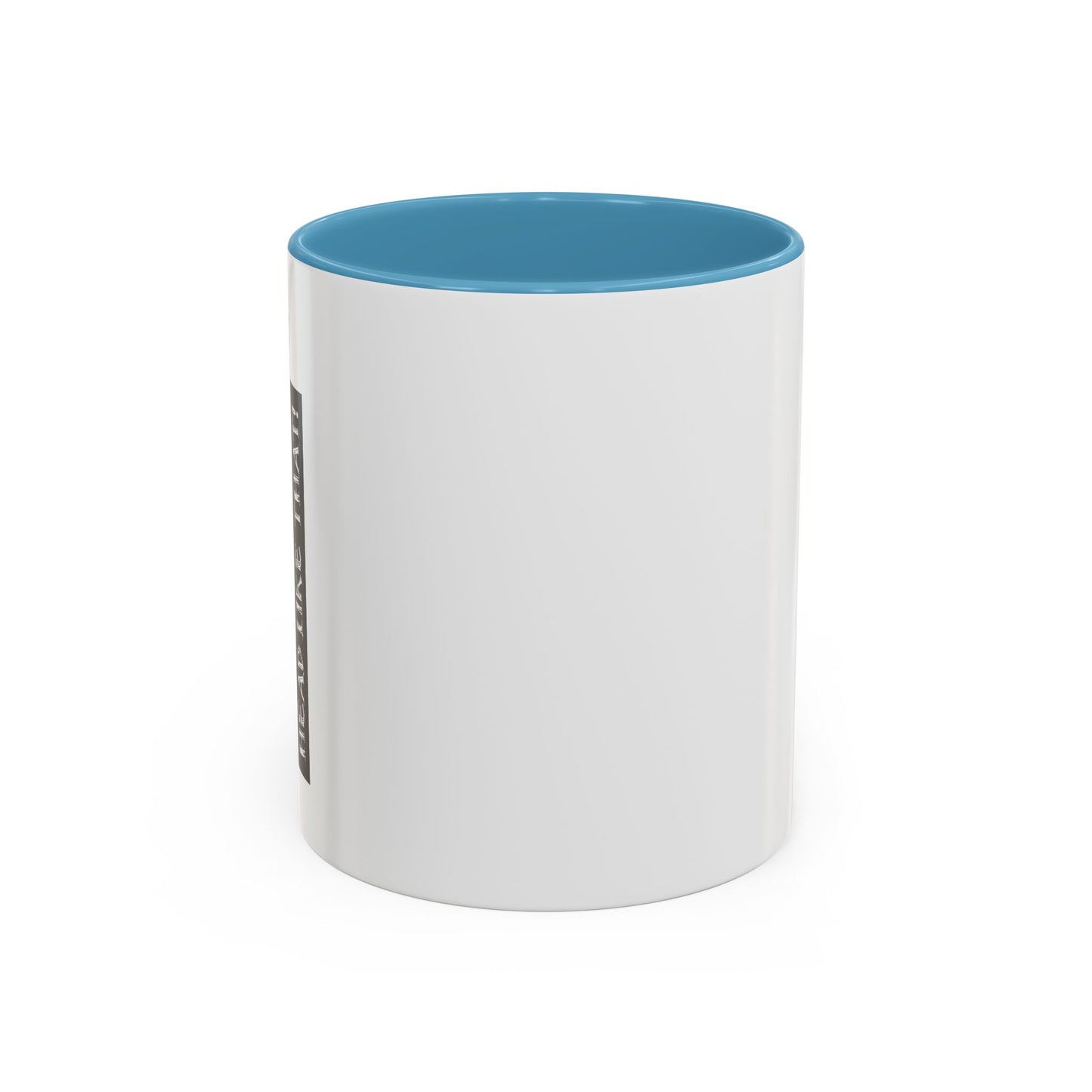 WITH YOUR HEAD LIKE THIS Accent BiColor Funny Sarcastic Mug