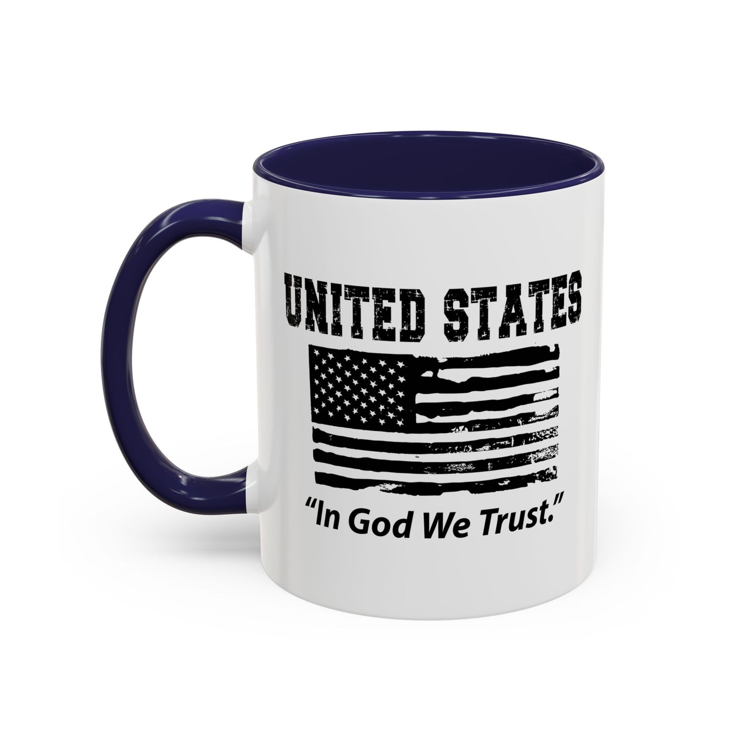 UNITED STATES IN GOD WE TRUST Accent BiColor Funny Sarcastic Mug