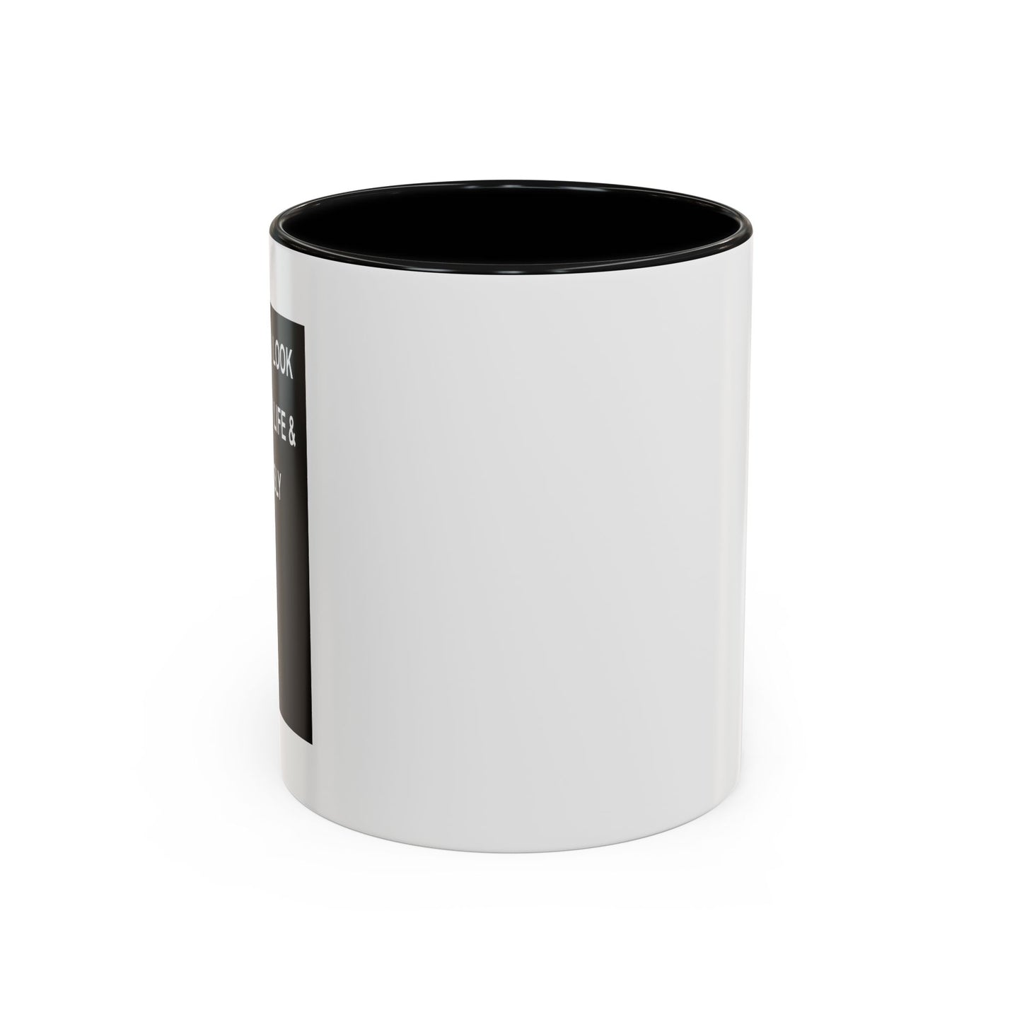 HOW AM I STILL ALIVE Accent BiColor Funny Sarcastic Mug