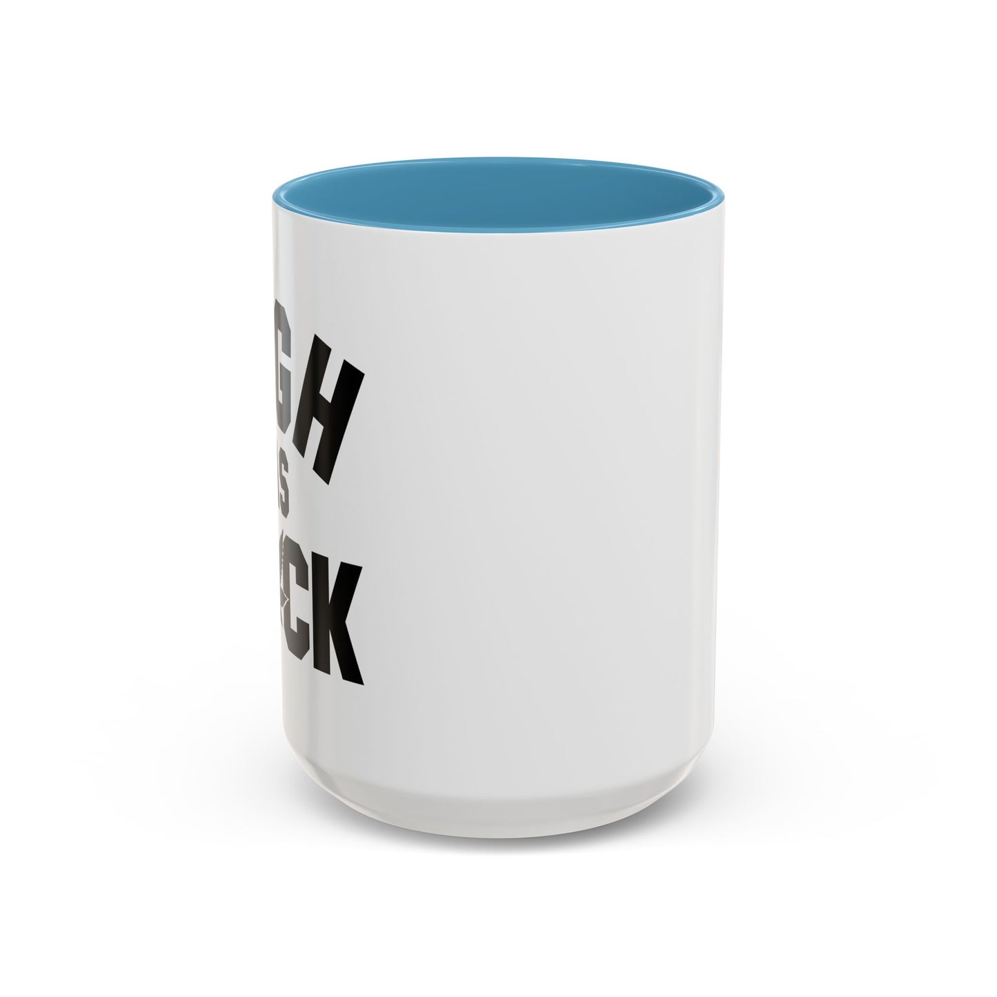 HIGH AS FUCK Accent BiColor Funny Sarcastic Mug