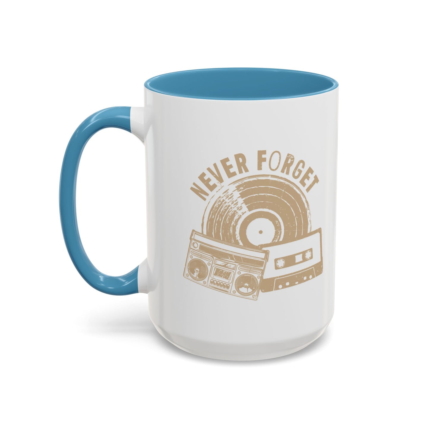 NEVER FORGET Accent BiColor Funny Sarcastic Mug