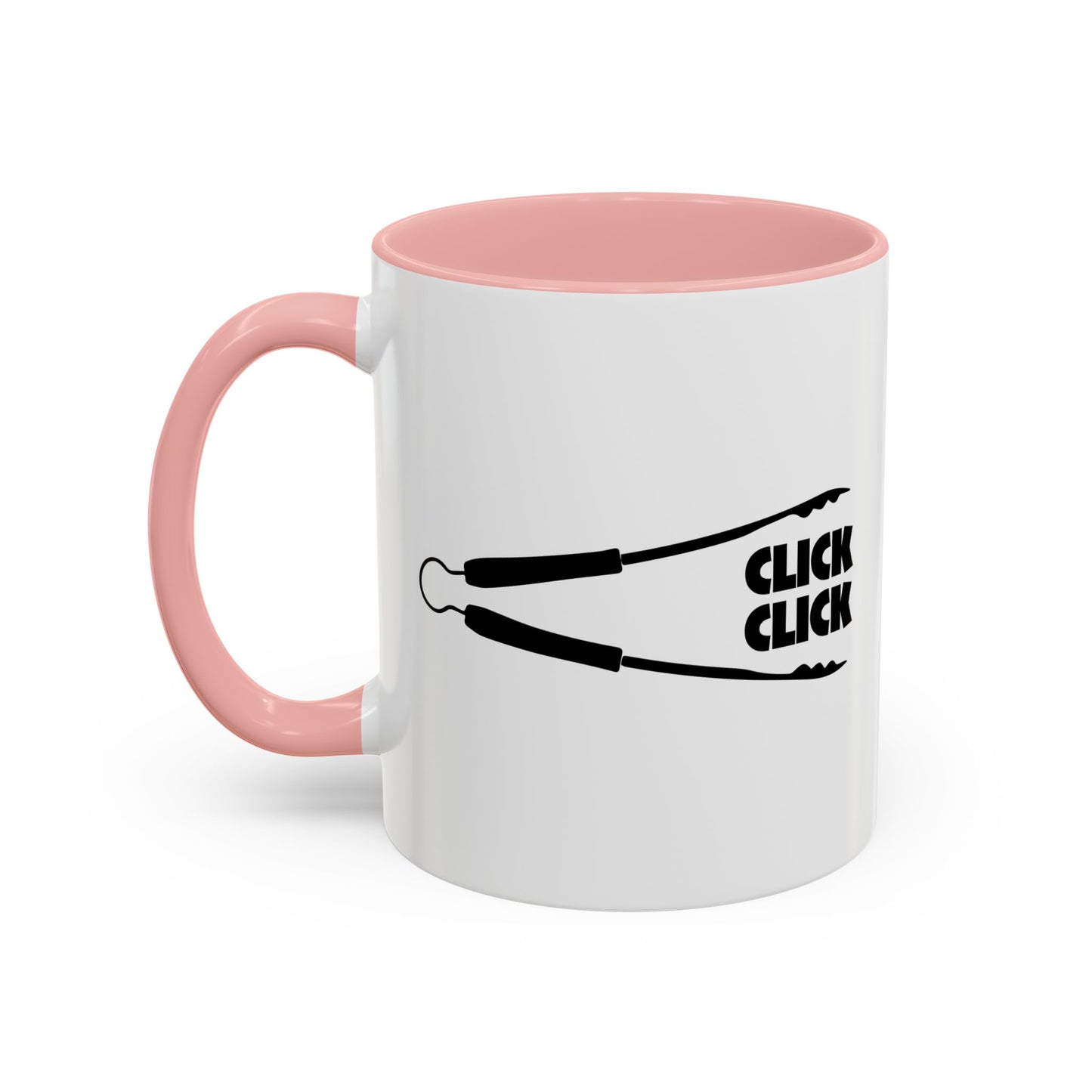 CLICK CLICK Accent BiColor Funny Sarcastic Mug