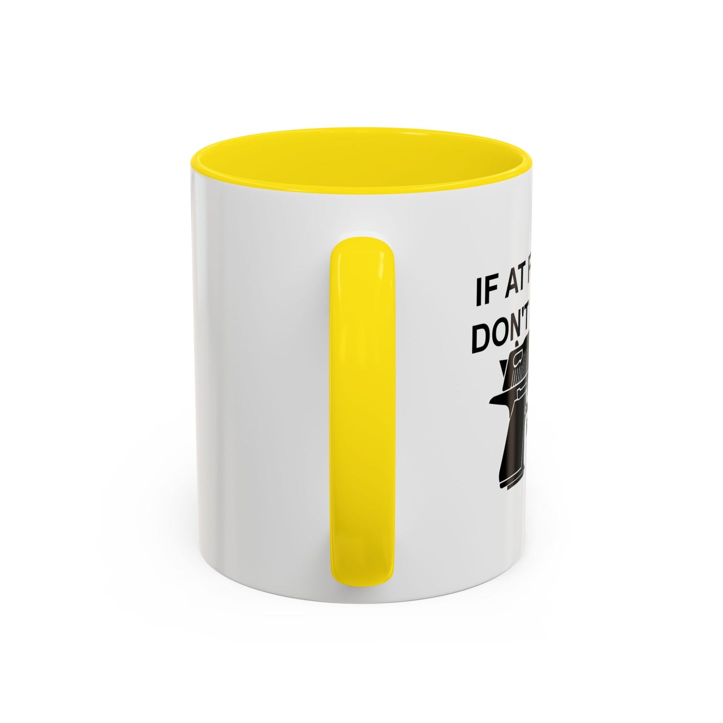 RELOAD AND TRY AGAIN Accent BiColor Funny Sarcastic Mug