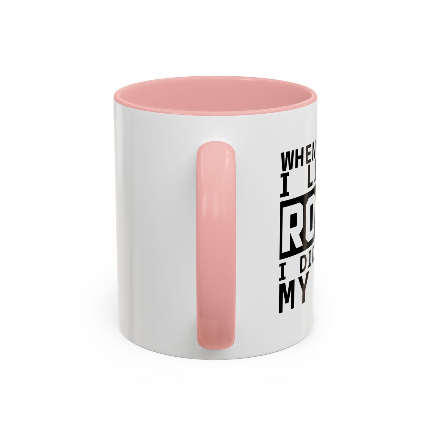 I LIKE IT ROUGH Accent BiColor Funny Sarcastic Mug