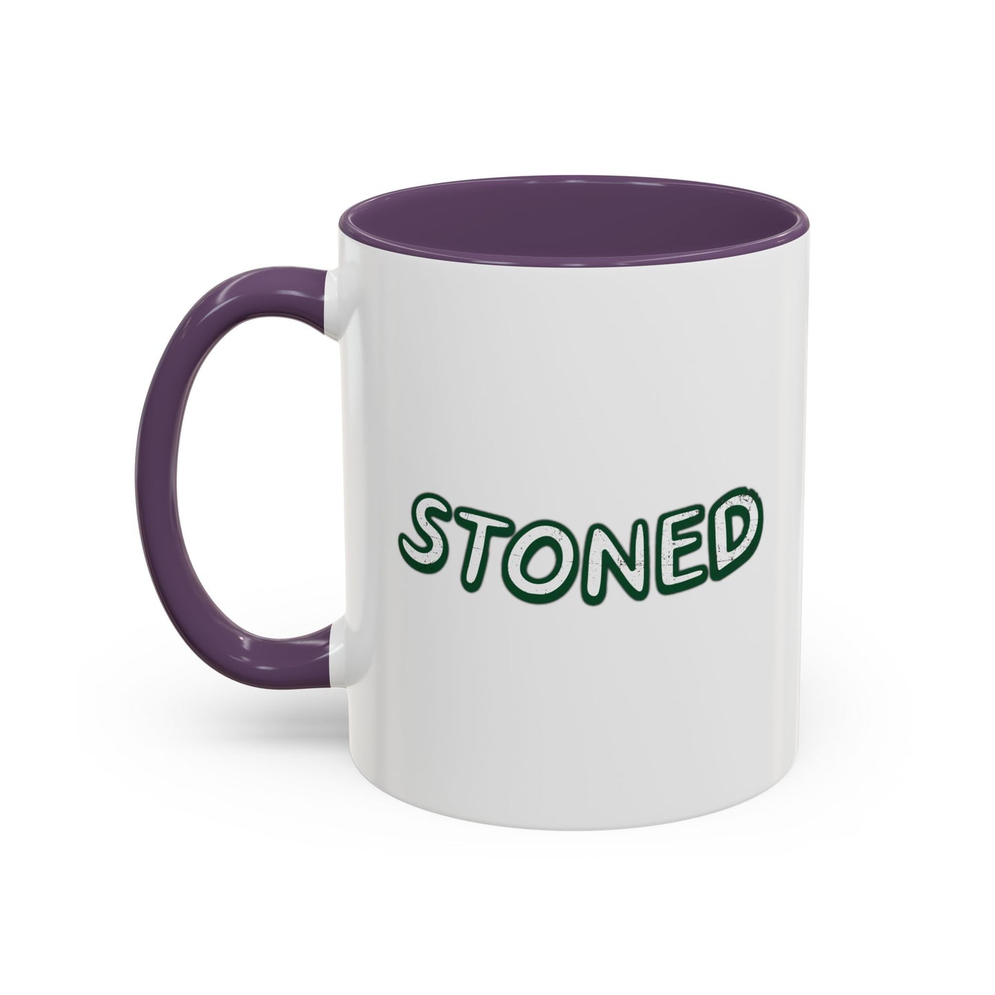 STONED Accent BiColor Funny Sarcastic Mug