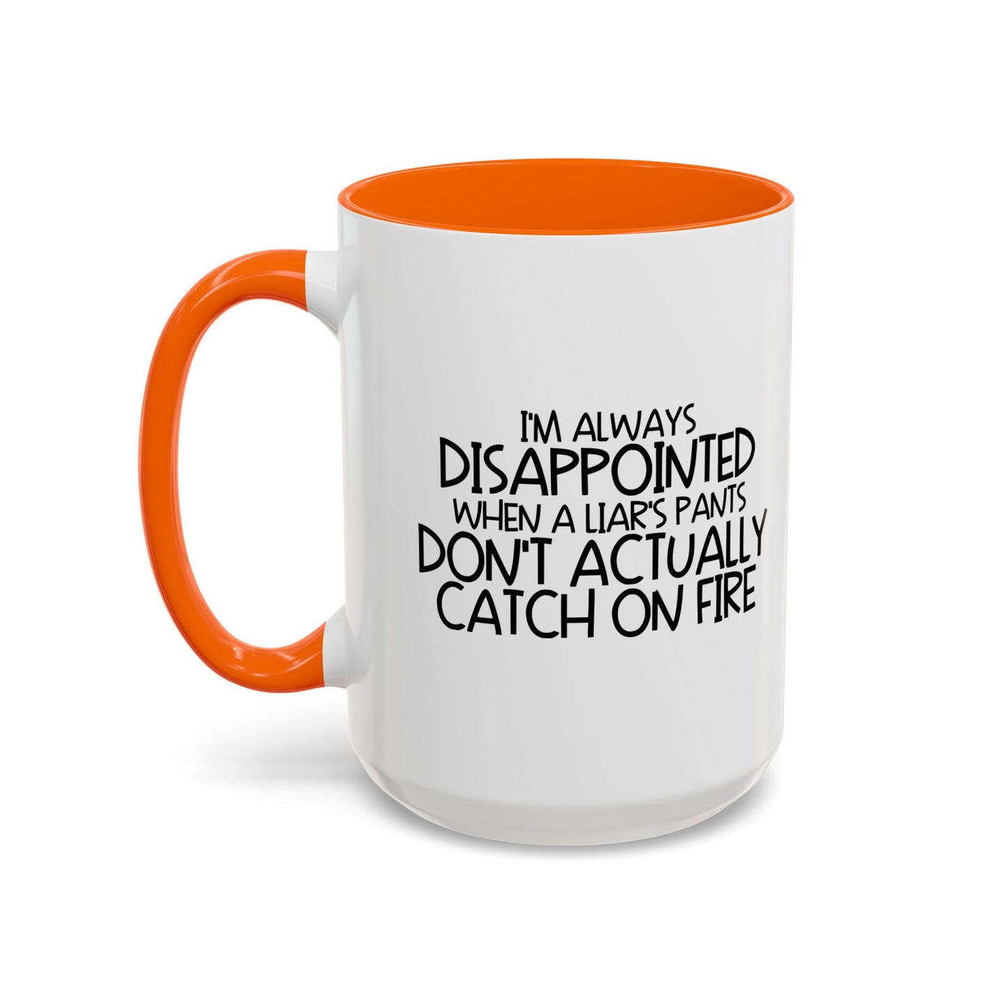 ALWAYS DISAPPOINTED Accent BiColor Funny Sarcastic Mug