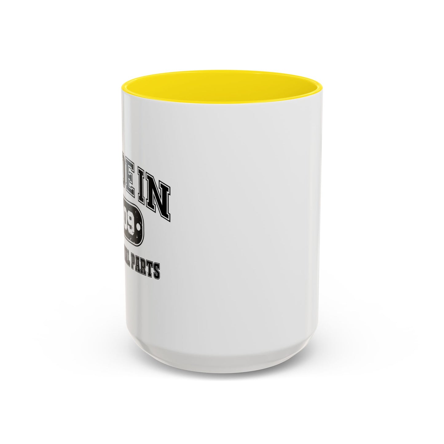 MADE IN 2009 Accent BiColor Funny Sarcastic Mug