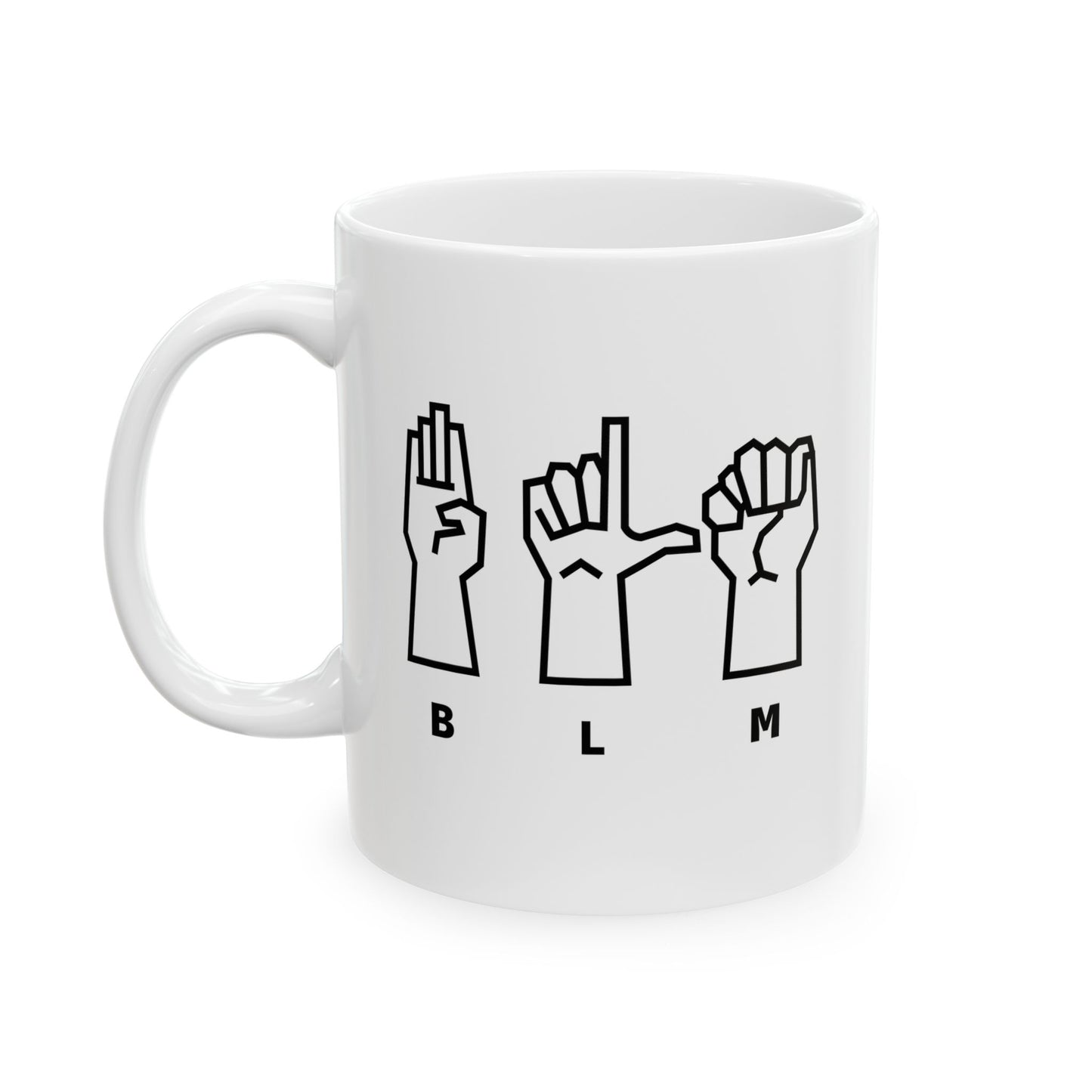 BLM SIGN LANGUAGE FUNNY SARCASTIC WHITE MUG