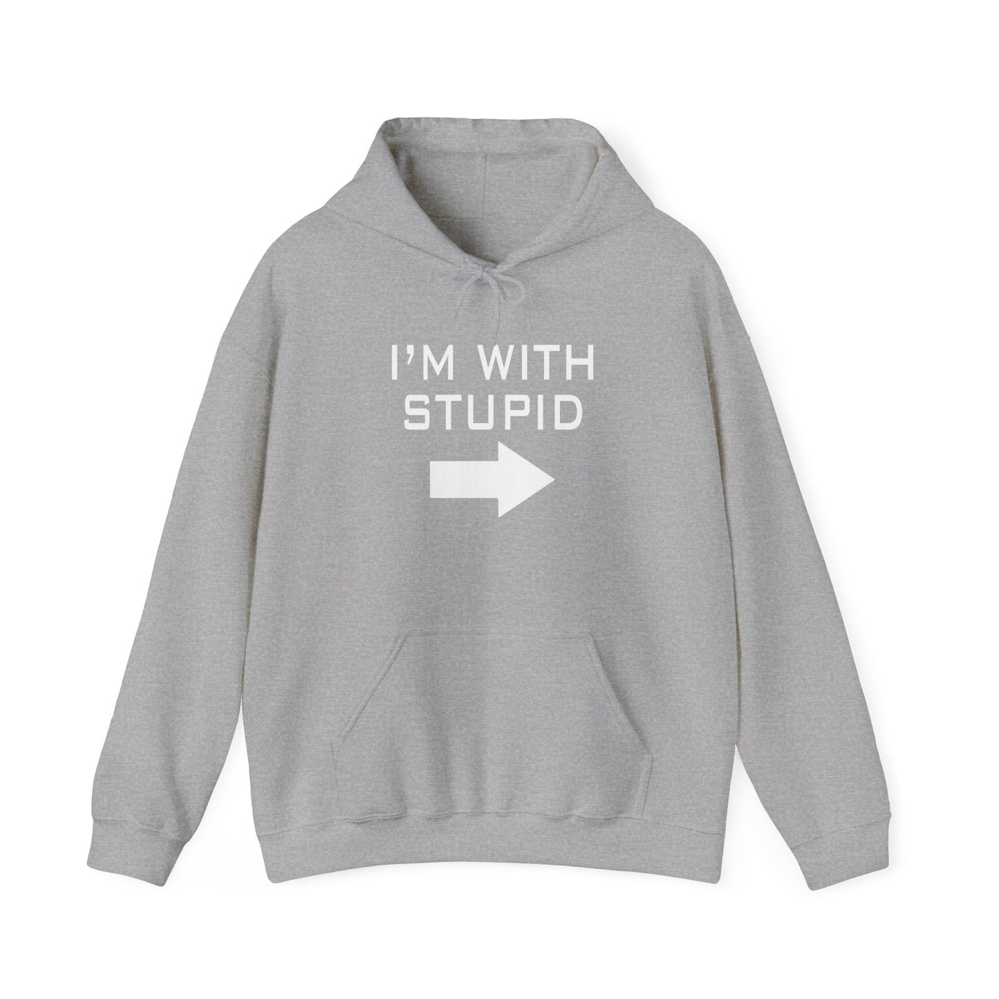 I'M WITH STUPID - Premium Unisex Funny Sarcastic Black Hoodie Sweatshirt