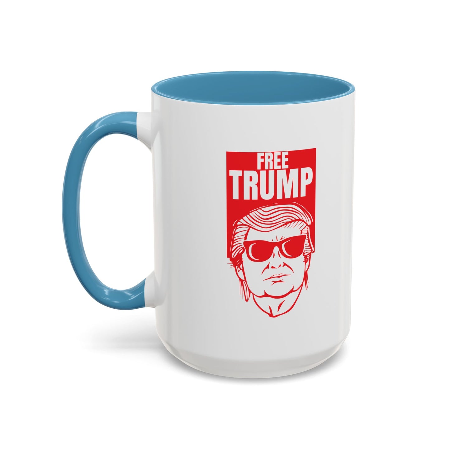 FREE TRUMP Accent BiColor Funny Sarcastic Mug