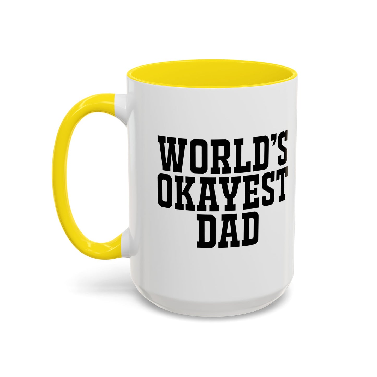 WORLD'S OKAYEST DAD Accent BiColor Funny Sarcastic Mug