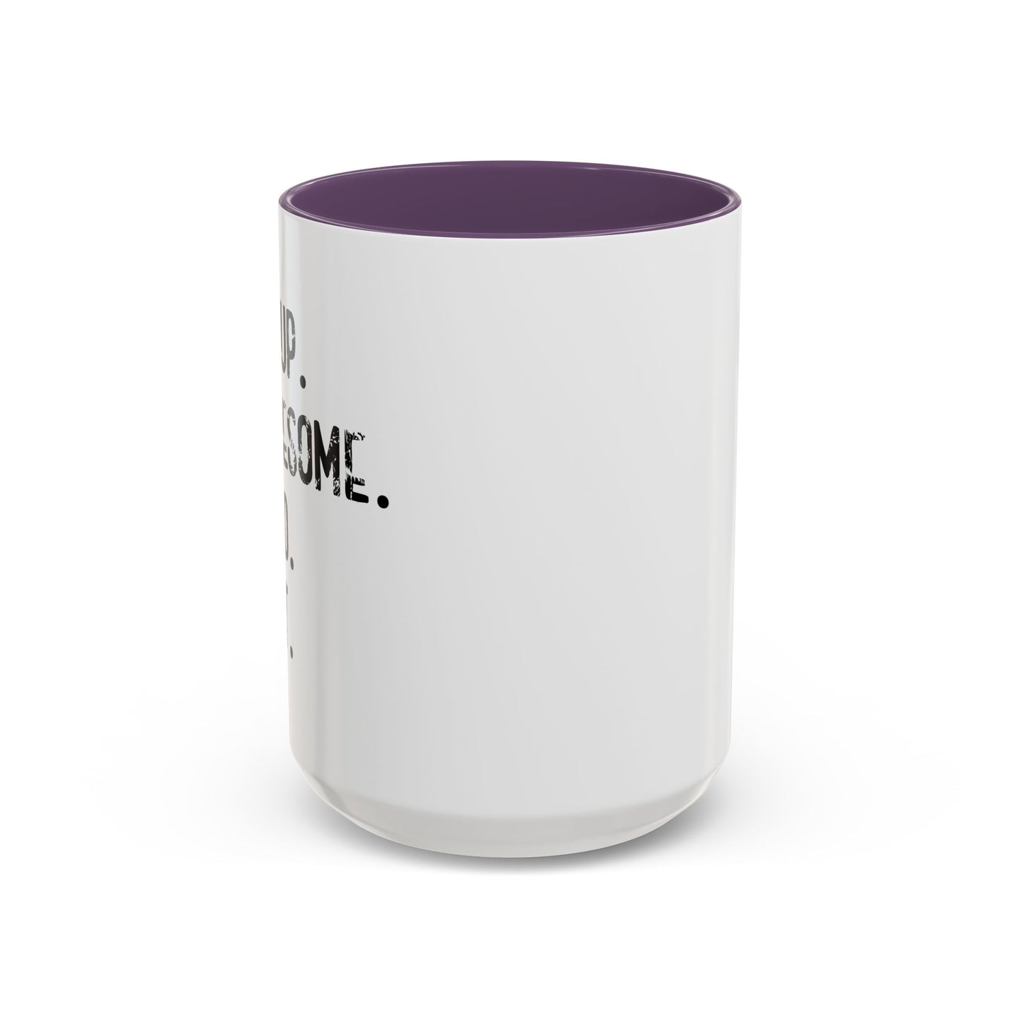 WAKE UP. BE AWESOME. BE KIND. REPEAT. Accent BiColor Funny Sarcastic Mug