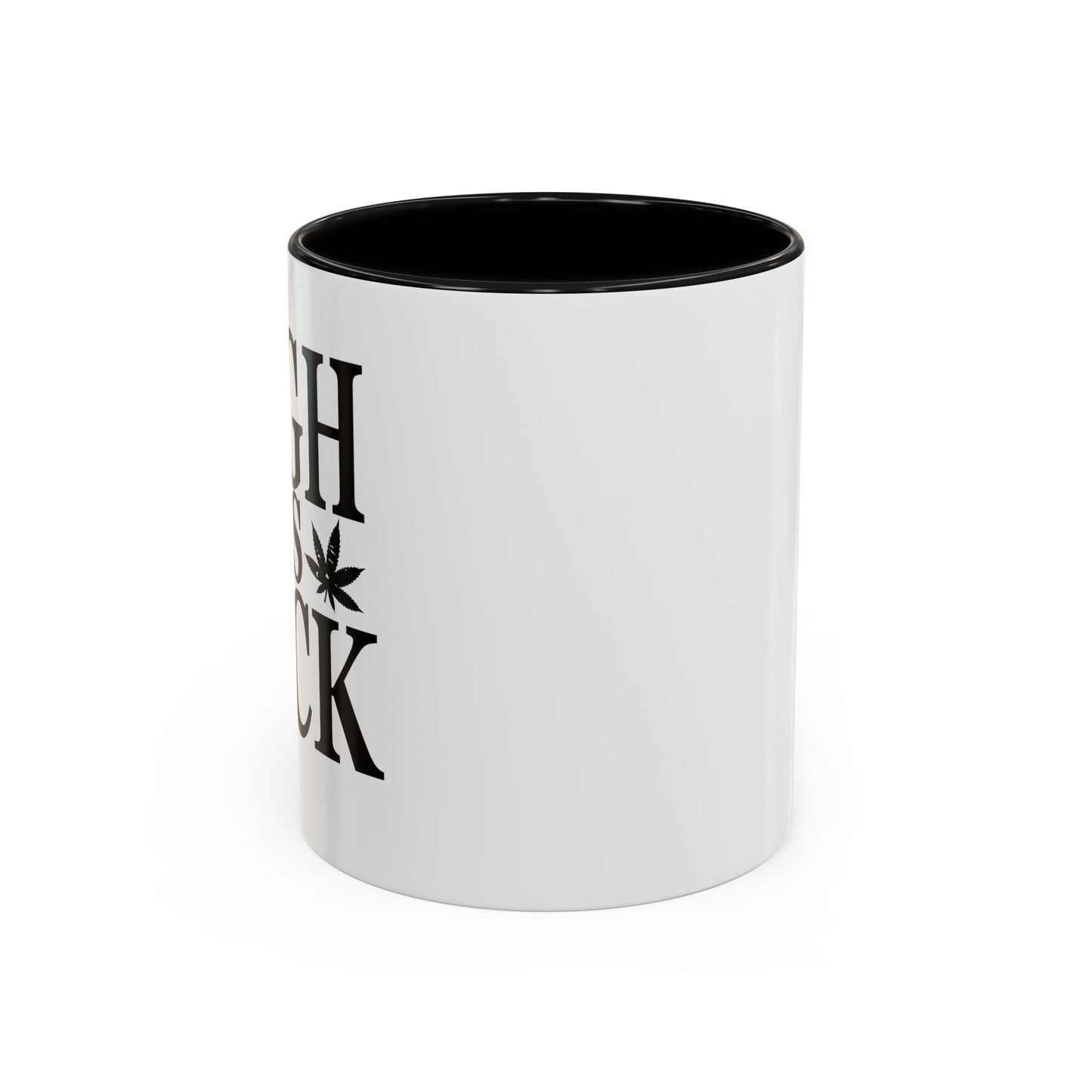 HIGH AS FUCK Accent BiColor Funny Sarcastic Mug