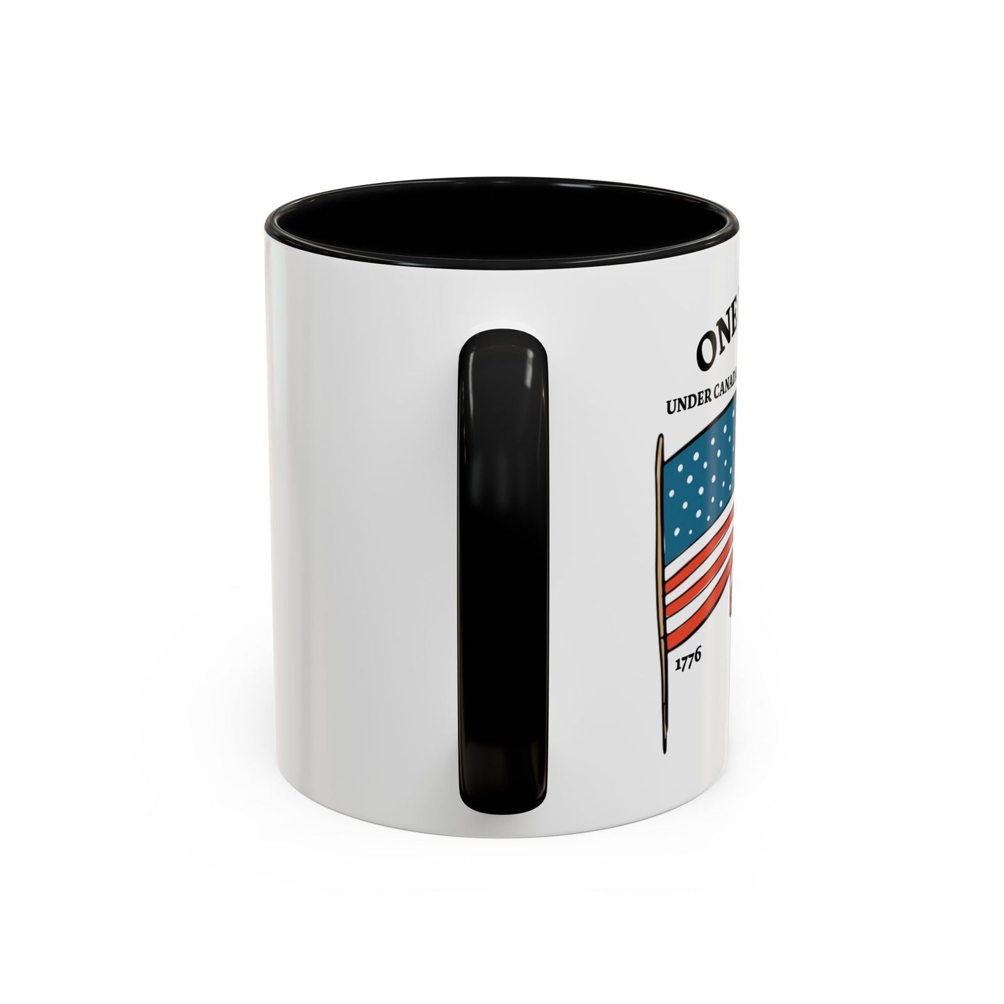 ONE NATION UNDER CANADA ABOVE MEXICO Accent BiColor Funny Sarcastic Mug