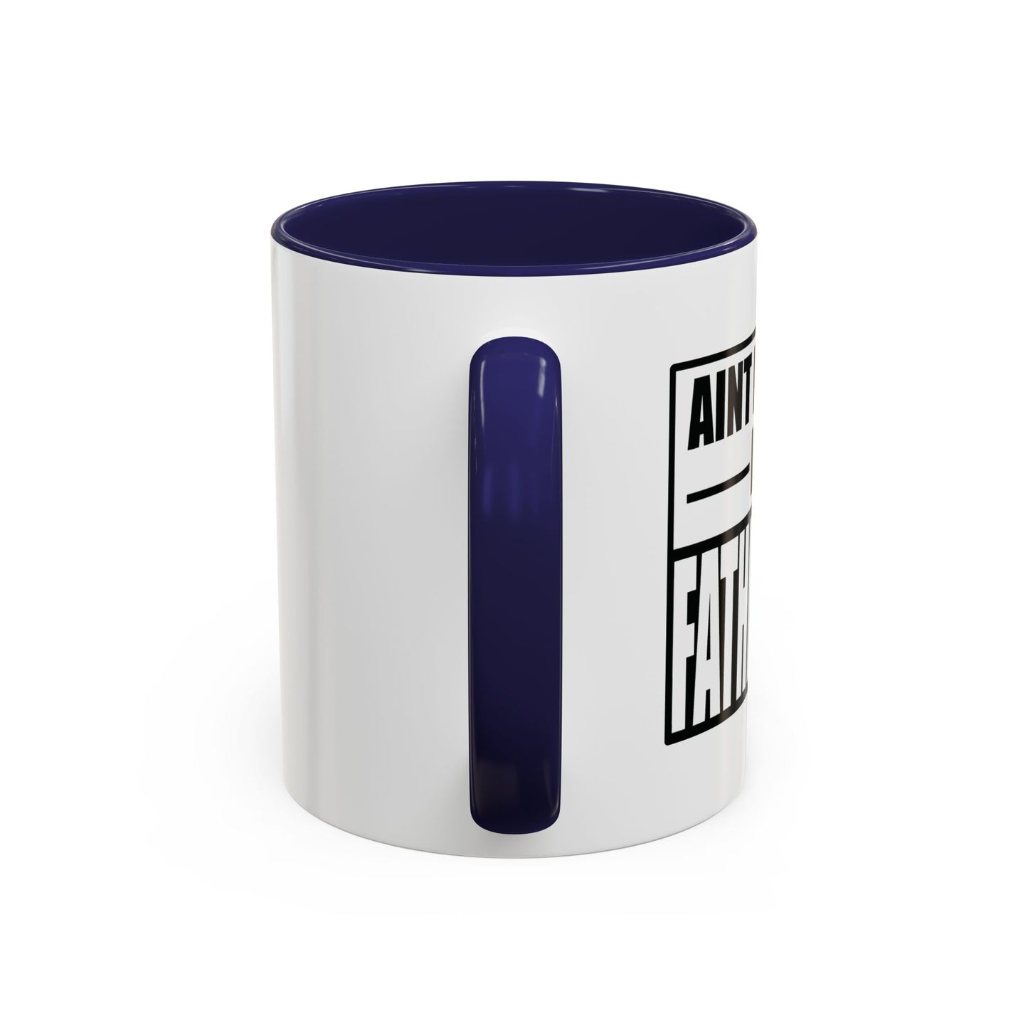 FATHERHOOD Accent BiColor Funny Sarcastic Mug