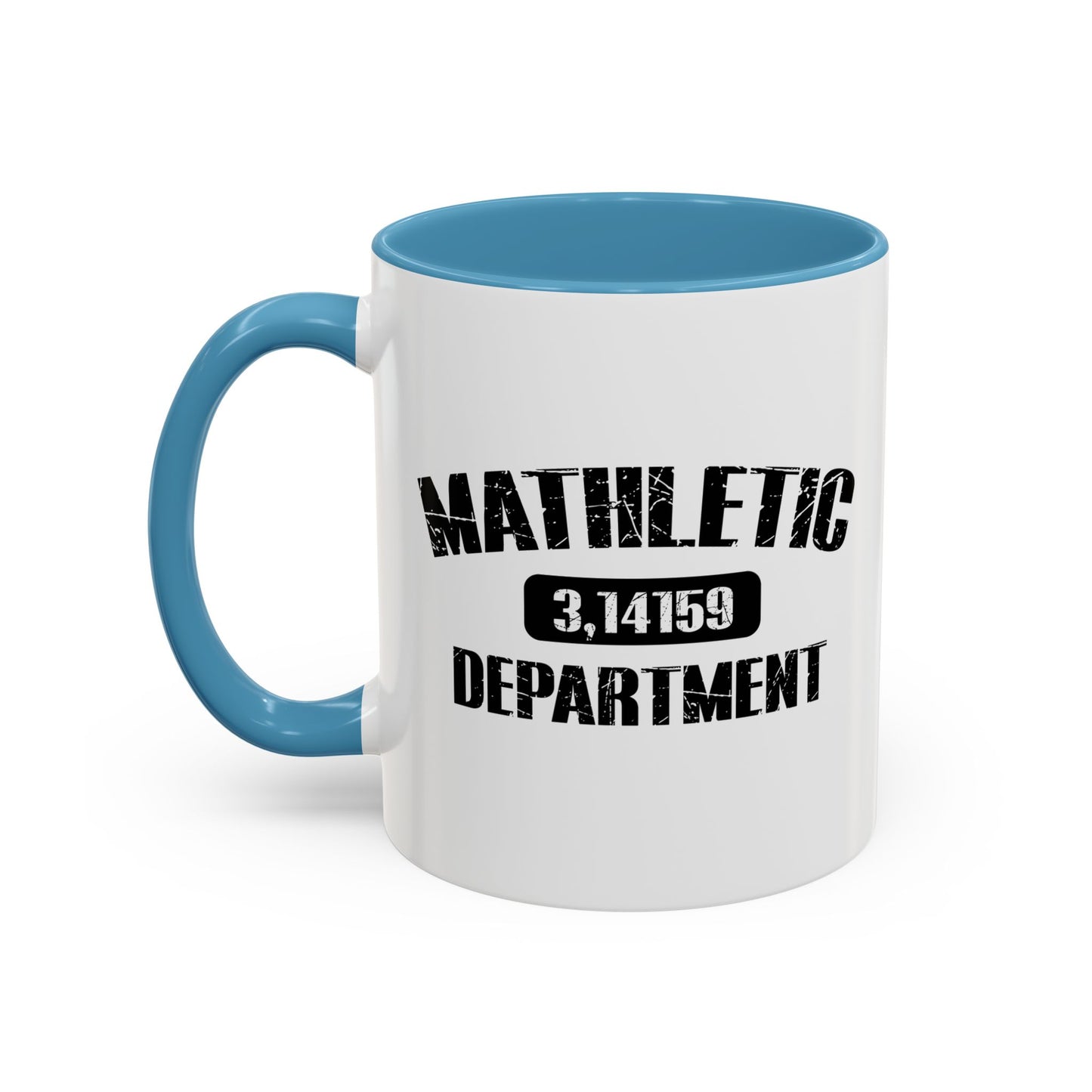 MATHLETIC DEPARTMENT Accent BiColor Funny Sarcastic Mug