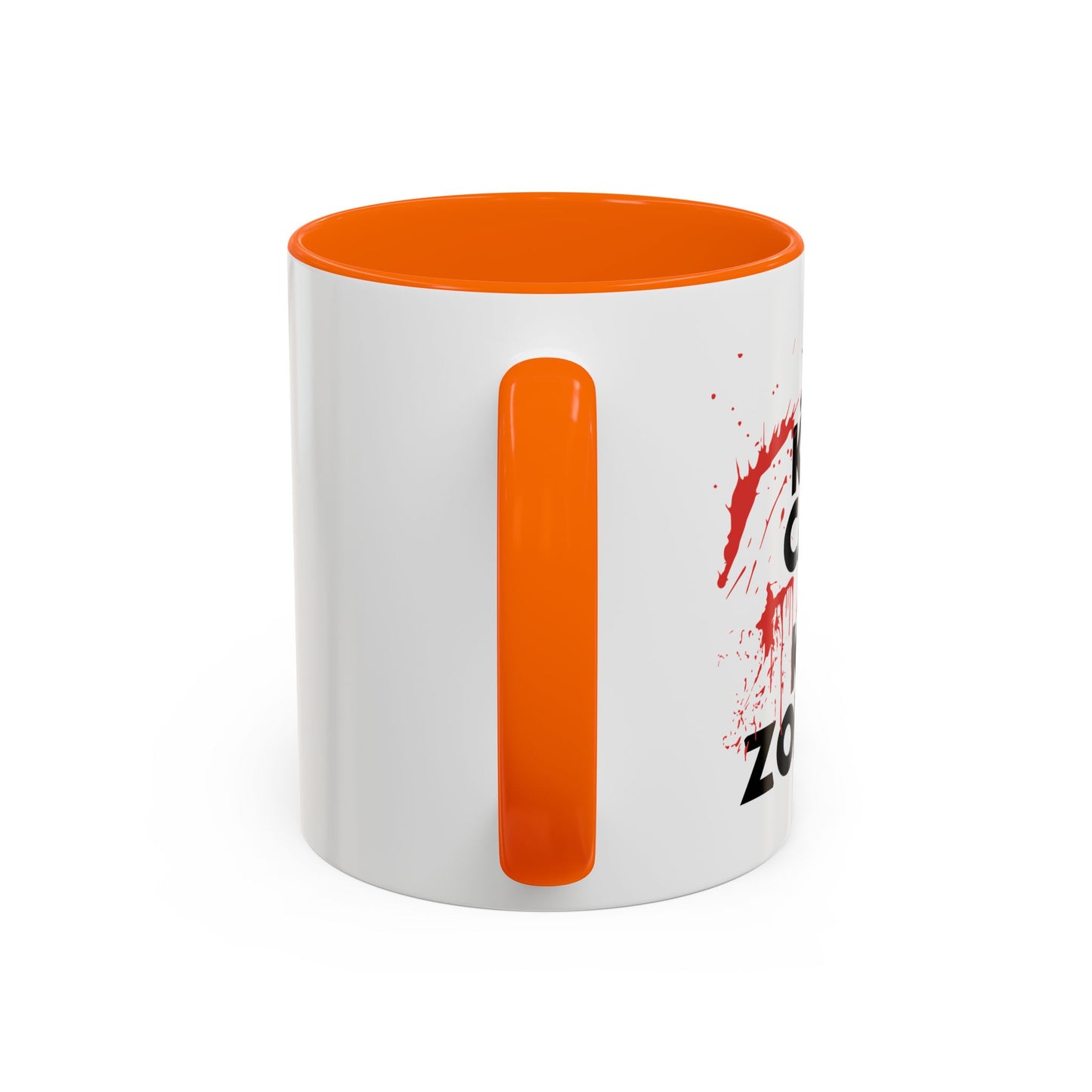 KEEP CALM ANDKILL ZOMBIES Accent BiColor Funny Sarcastic Mug