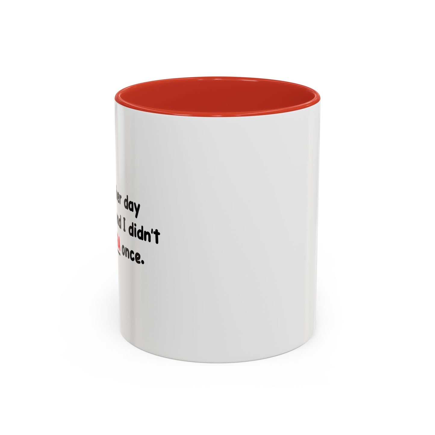 DIDN'T USE ALGEBRA ONCE Accent BiColor Funny Sarcastic Mug