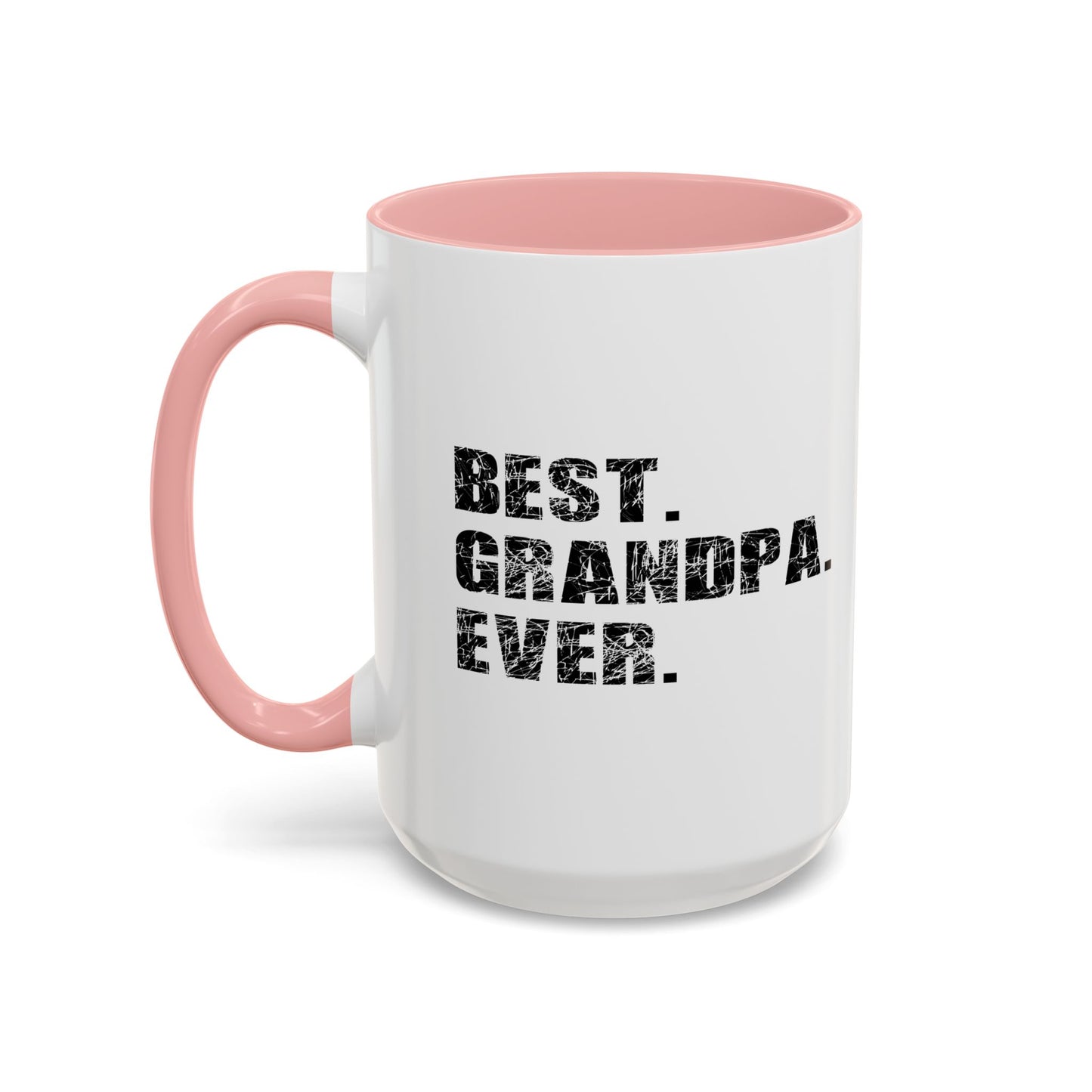 BEST. GRANDPA. EVER. Accent BiColor Funny Sarcastic Mug