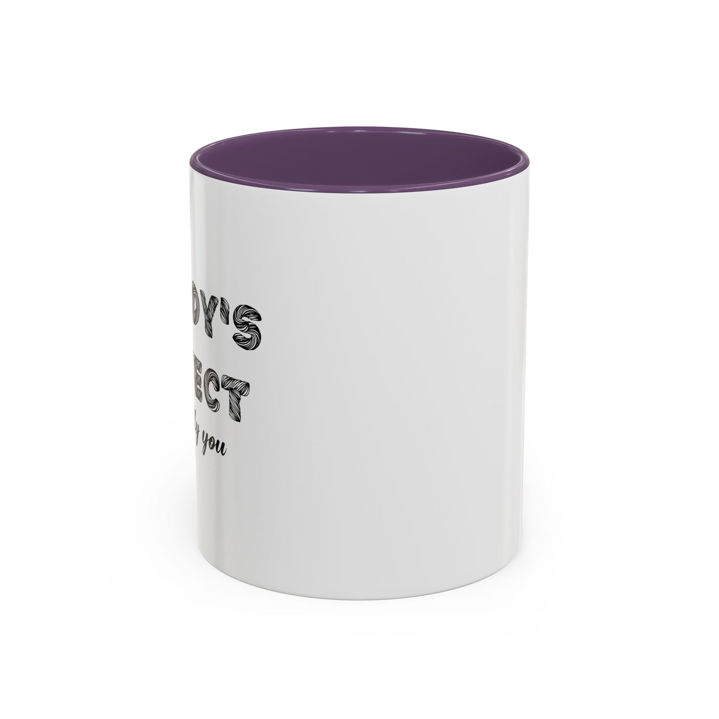 NOBODY'S PERFECT Accent BiColor Funny Sarcastic Mug