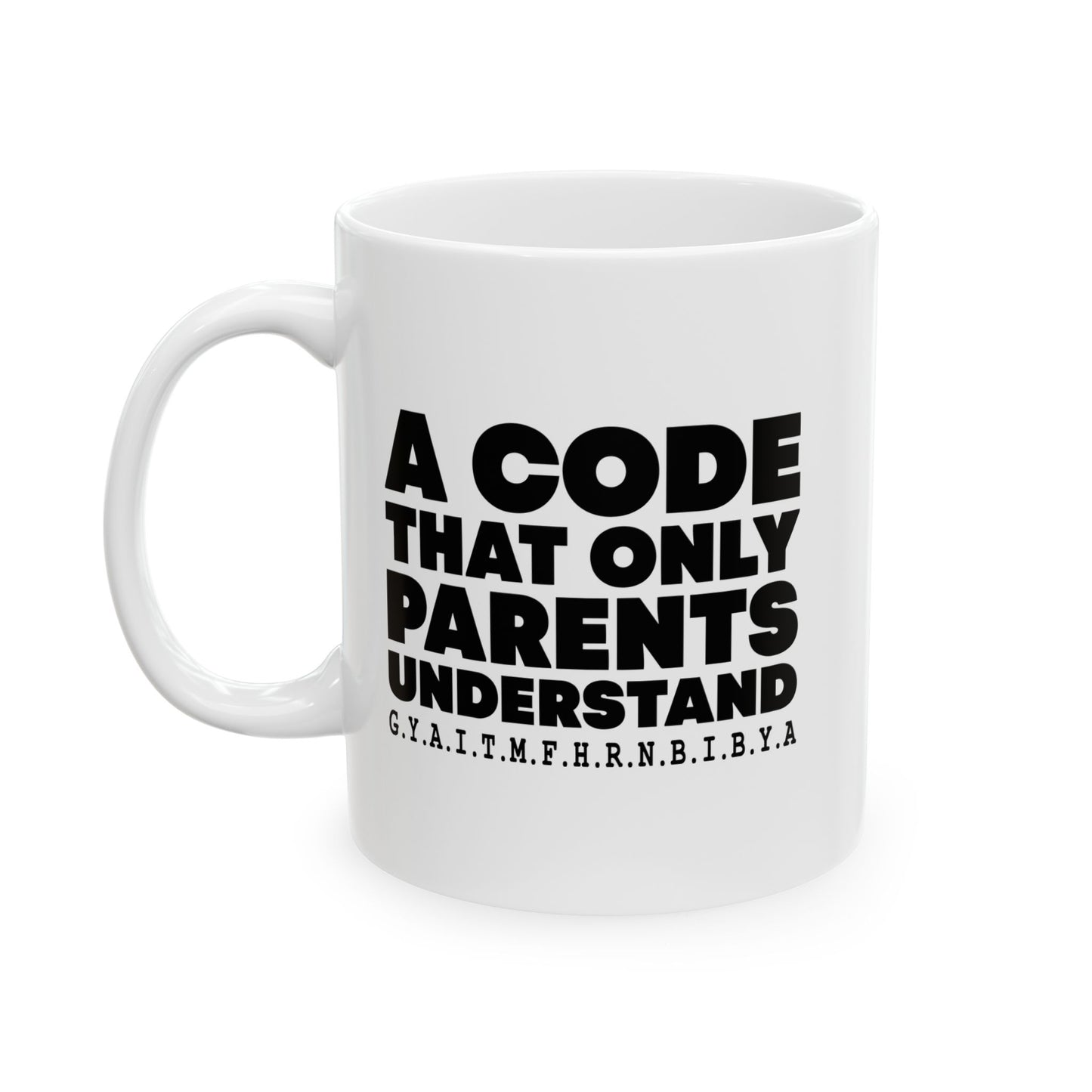 PARENTS CODE FUNNY SARCASTIC MUG