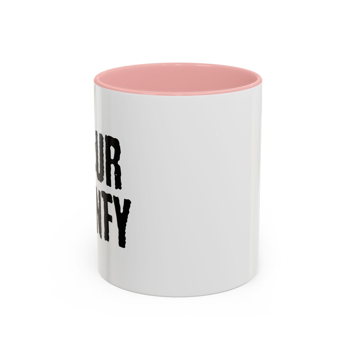 FOUR TWENTY Accent BiColor Funny Sarcastic Mug