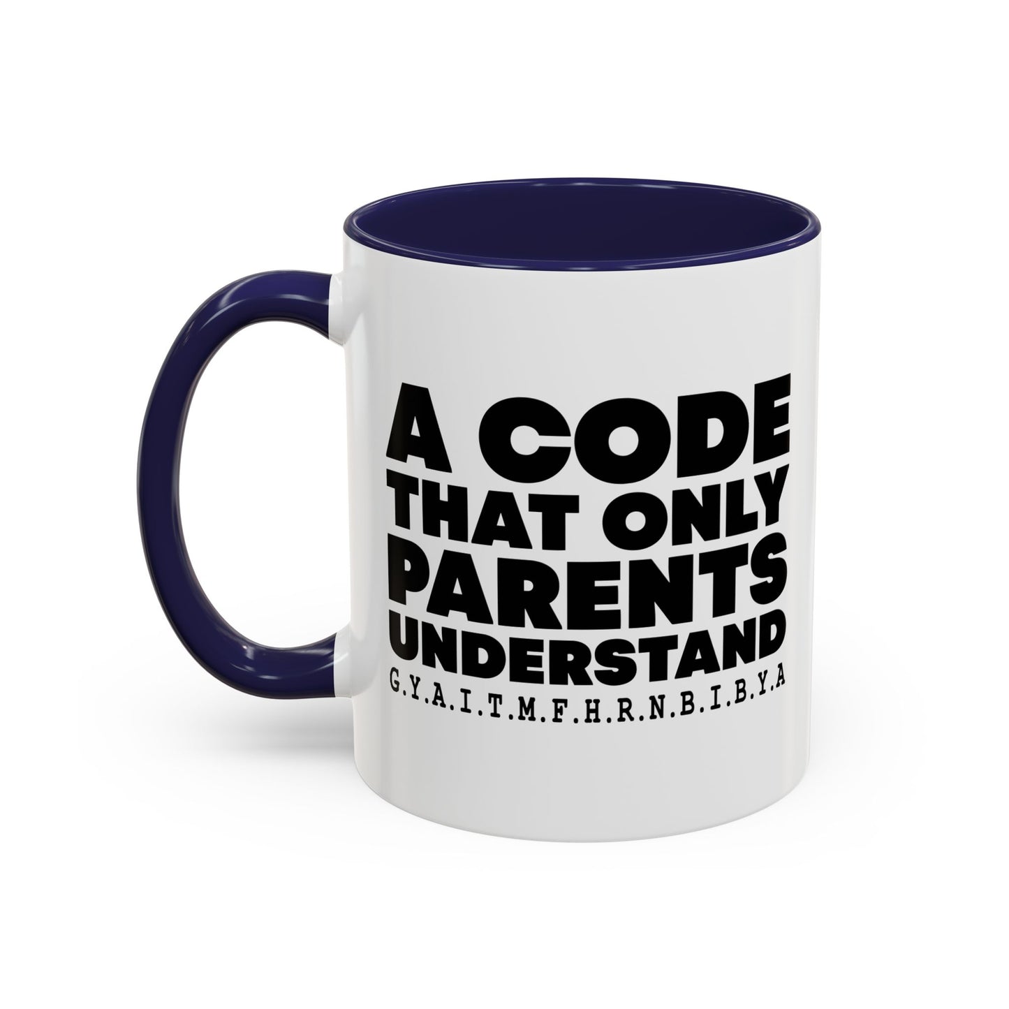 PARENTS CODE Accent BiColor Funny Sarcastic Mug